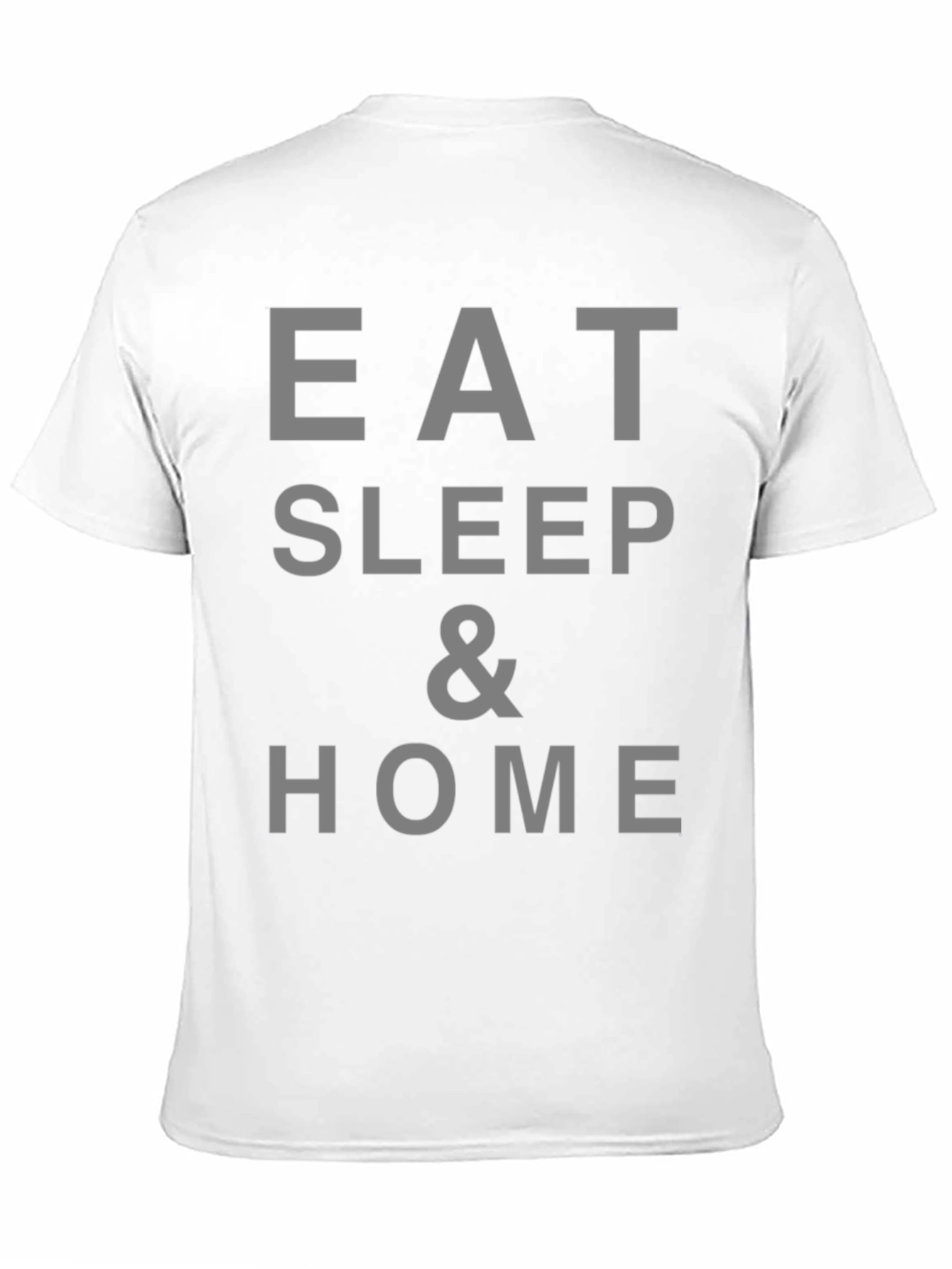 Eat Sleep & Home Graphic Tee
