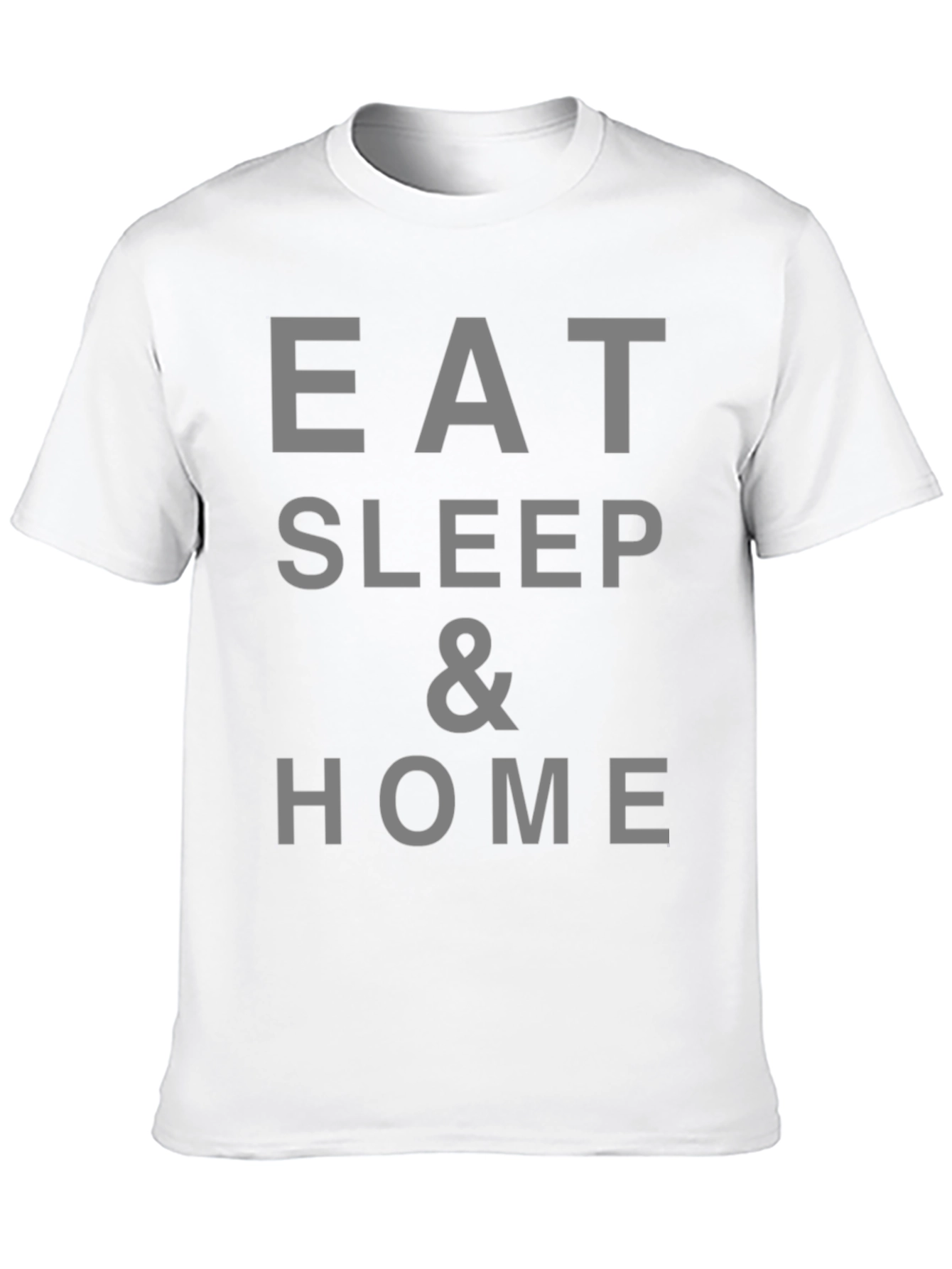 Eat Sleep & Home Graphic Tee