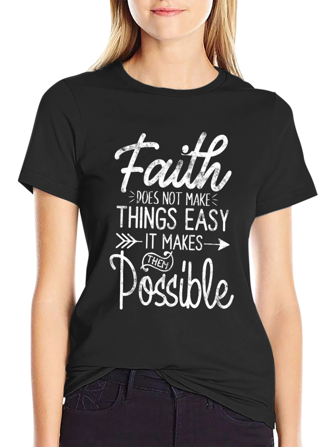 Faith Makes Things Possible T-Shirt
