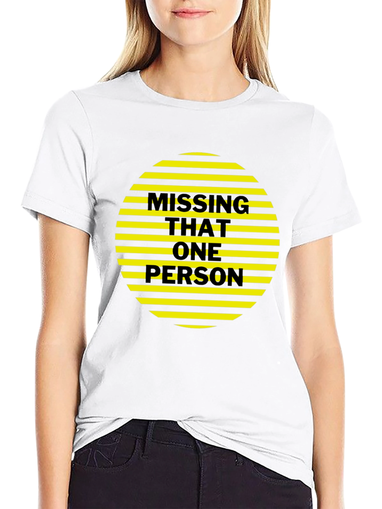 Missing That One Person Graphic Tee