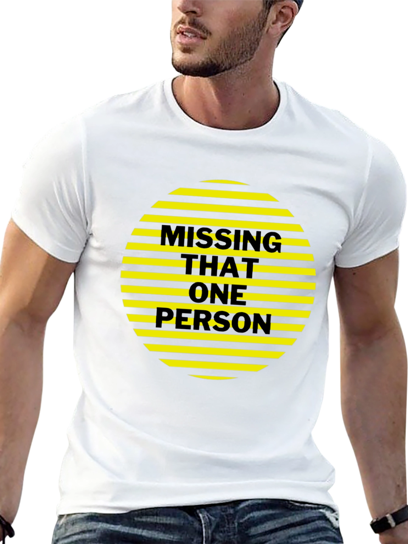 Missing That One Person Graphic Tee