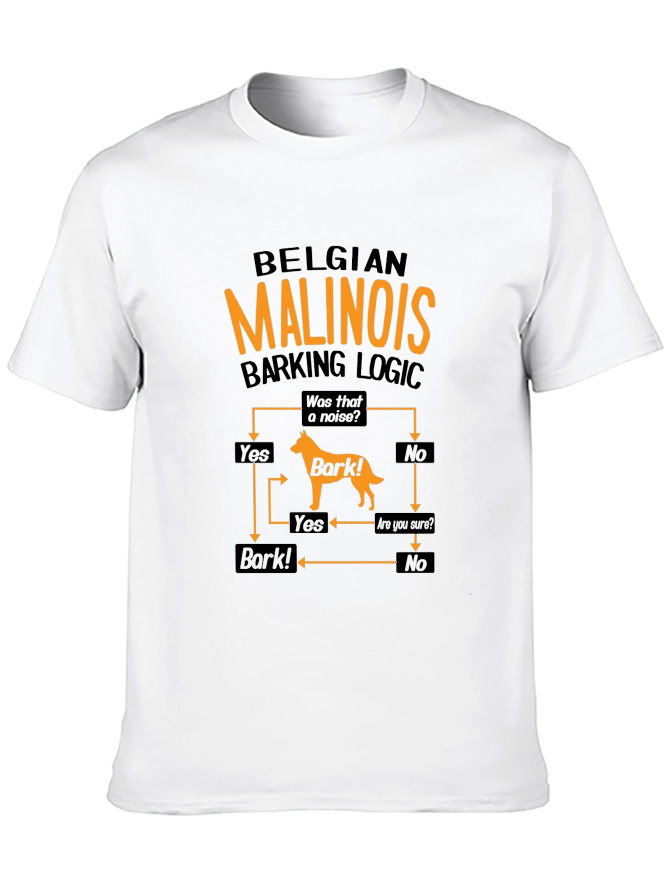 Belgian Malinois Barking Logic Black T-Shirt