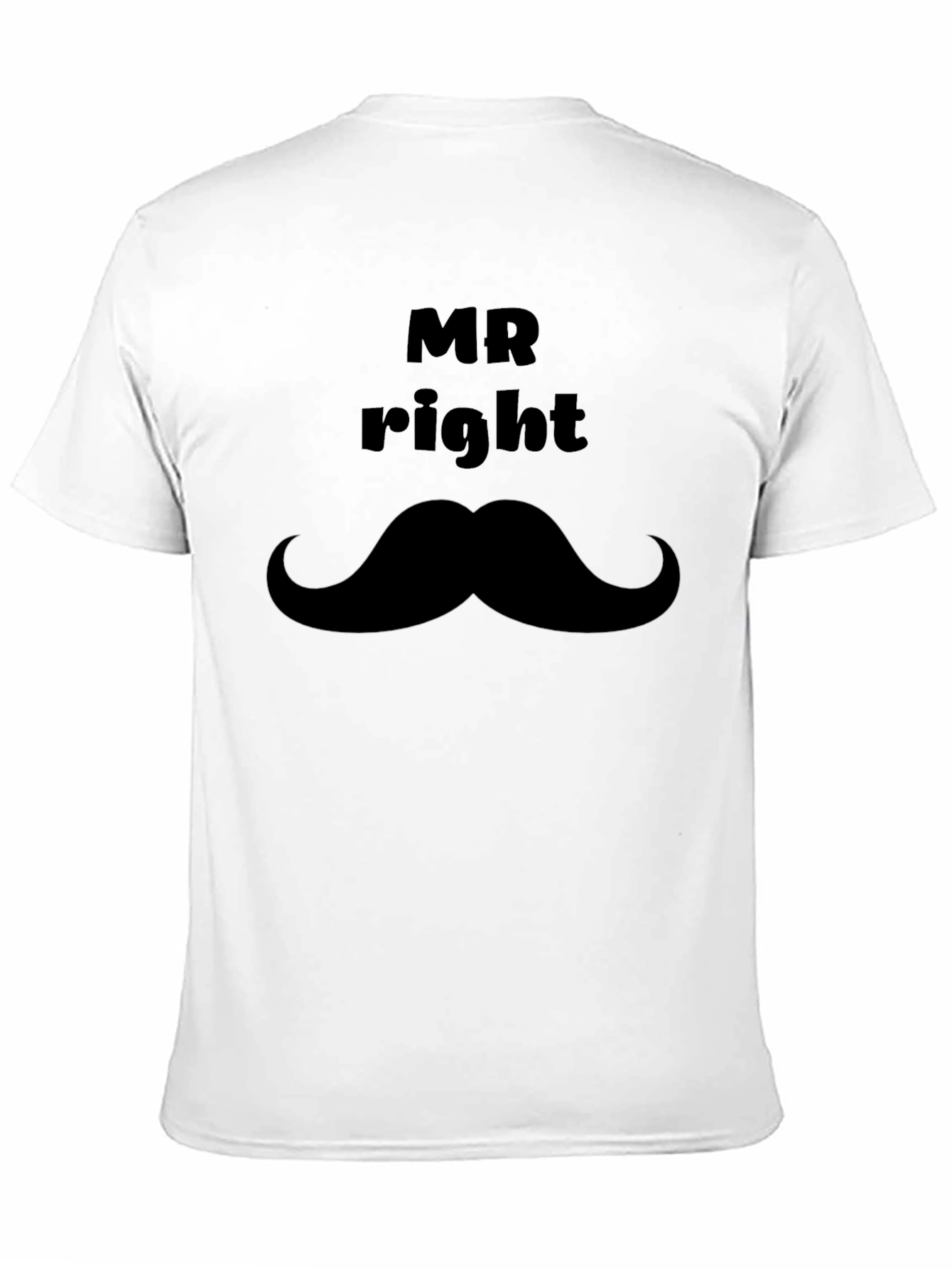Mr. Right Graphic Tee - Mustache Design