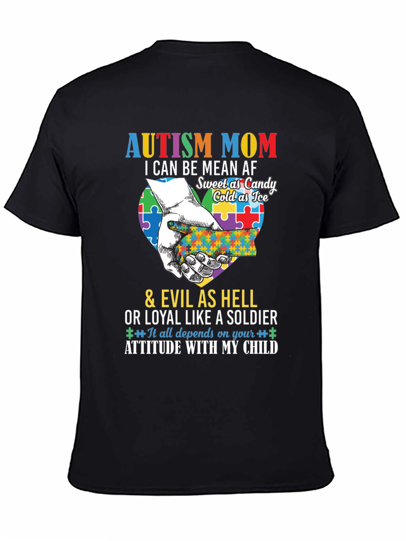 Autism Mom T-Shirt - Mean AF Sweet as Candy