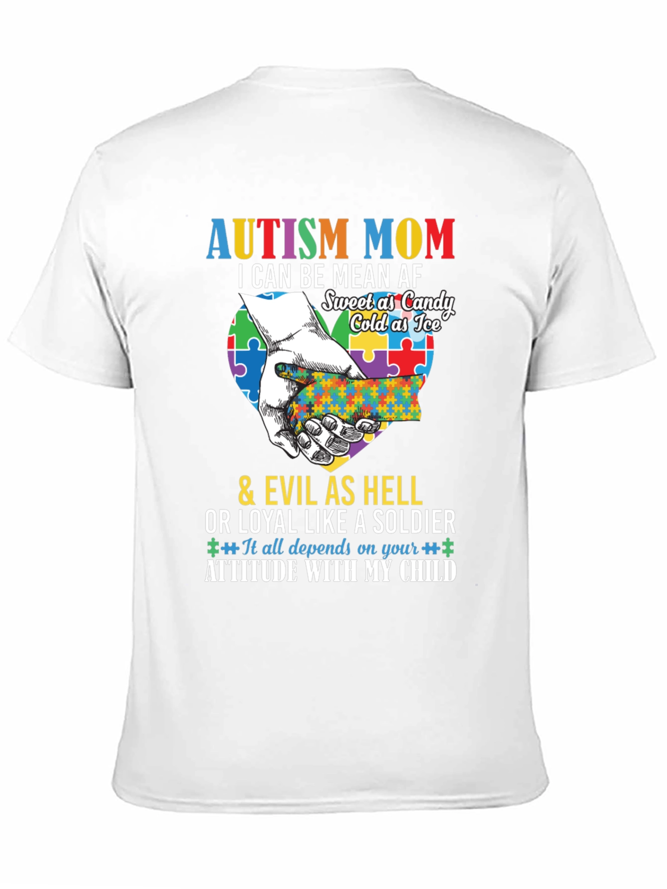 Autism Mom T-Shirt - Mean AF Sweet as Candy