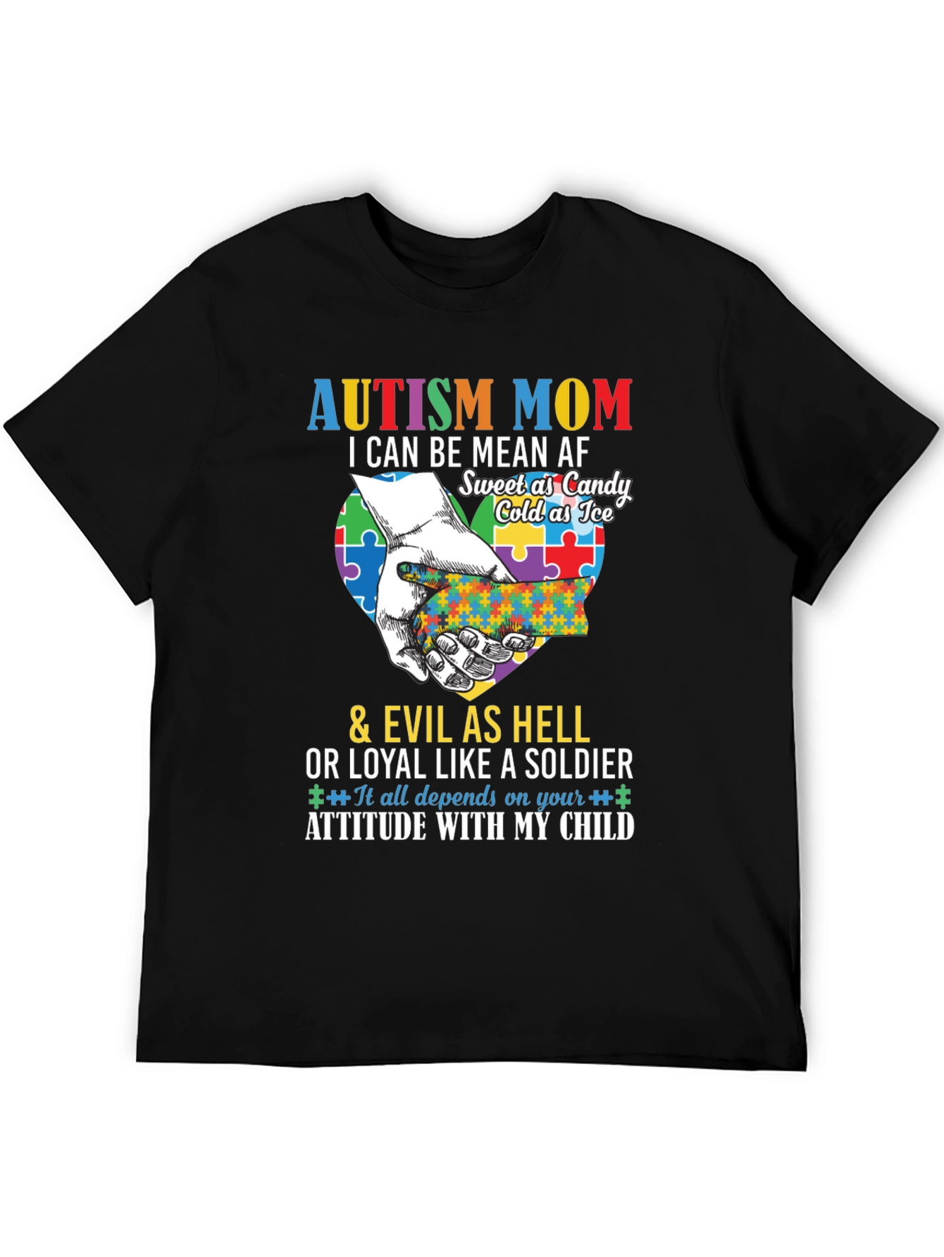 Autism Mom T-Shirt - Mean AF Sweet as Candy