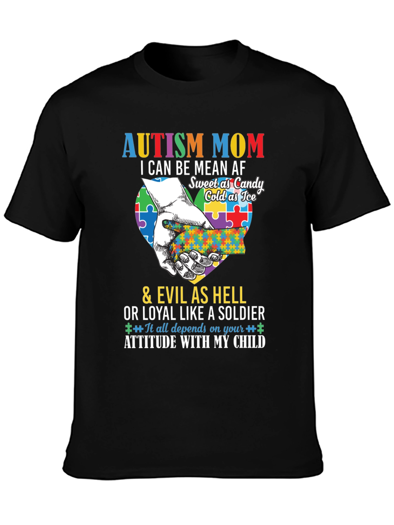 Autism Mom T-Shirt - Mean AF Sweet as Candy