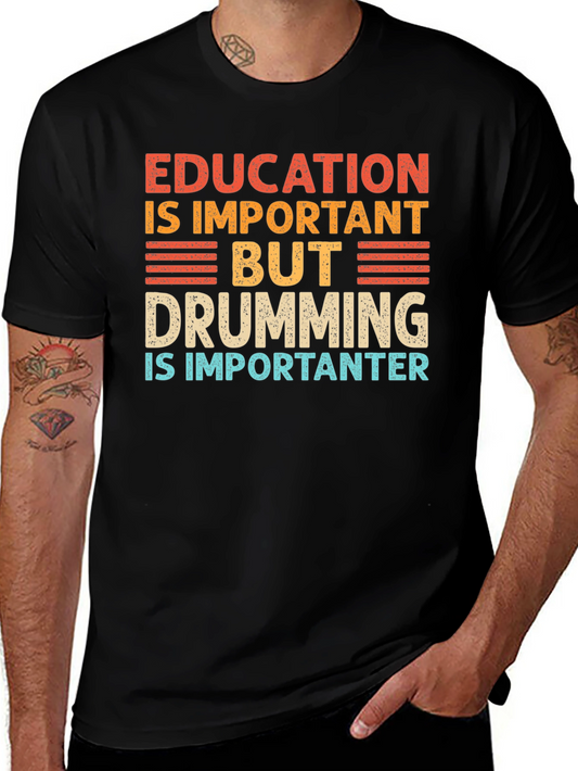 Education vs Drumming Graphic Tee