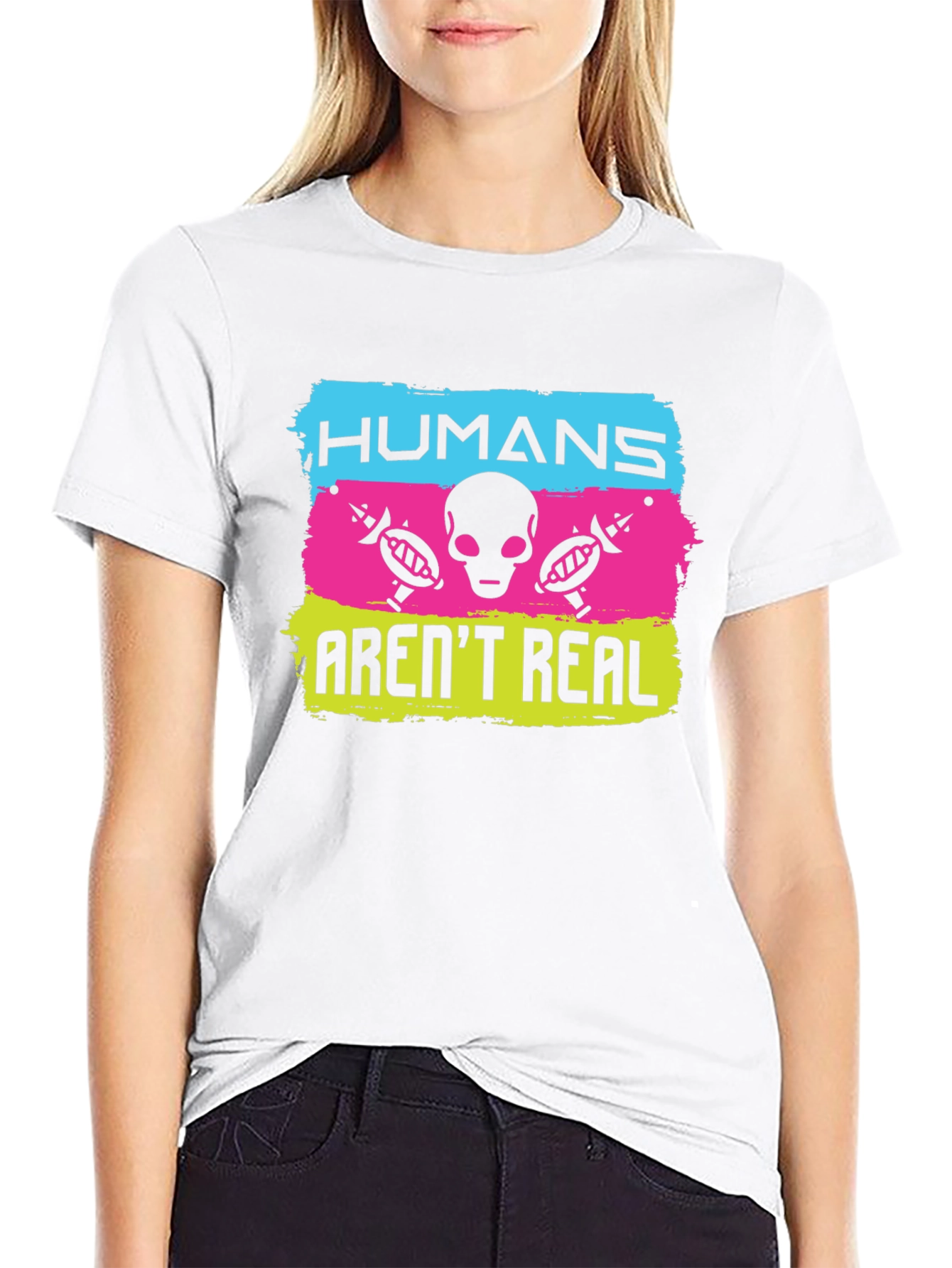 Humans Arent Real Alien Graphic T-Shirt