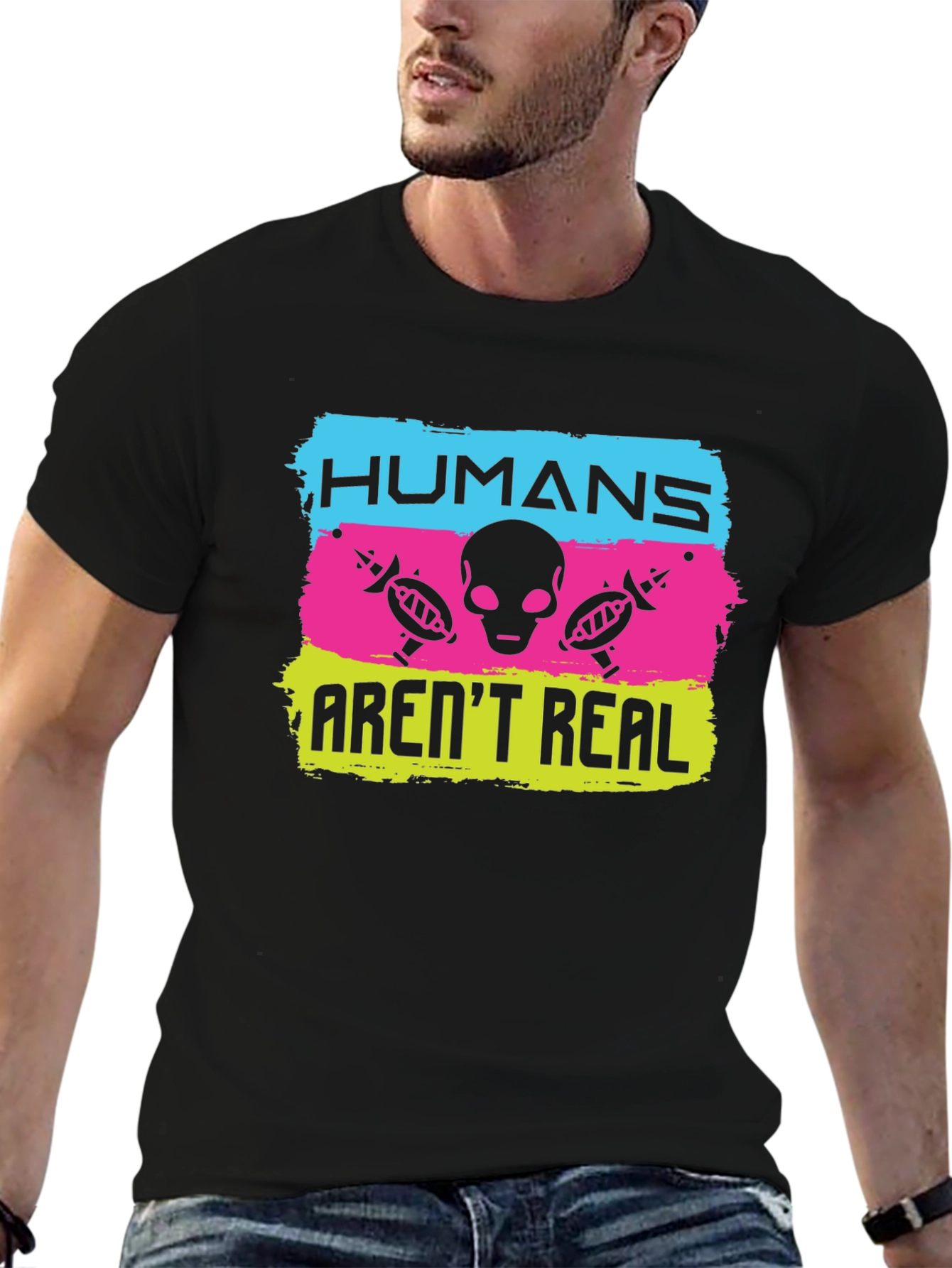 Humans Arent Real Alien Graphic T-Shirt