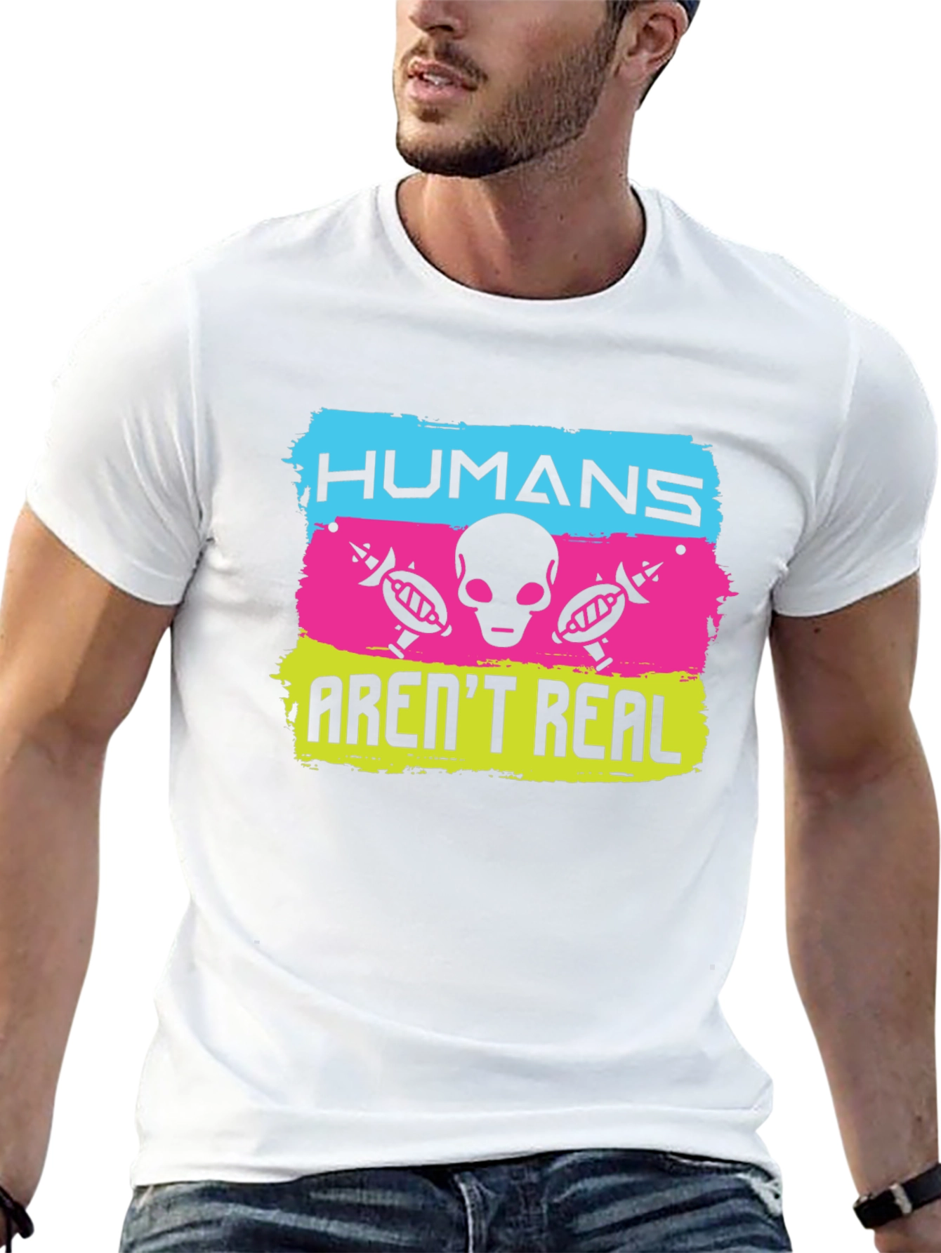 Humans Arent Real Alien Graphic T-Shirt
