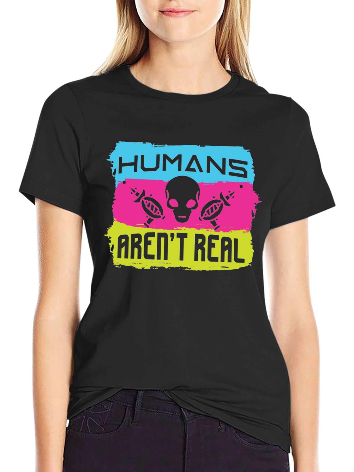 Humans Arent Real Alien Graphic T-Shirt