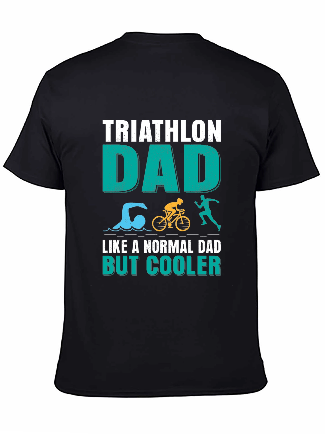 Triathlon Dad T-Shirt - Cooler Than Normal