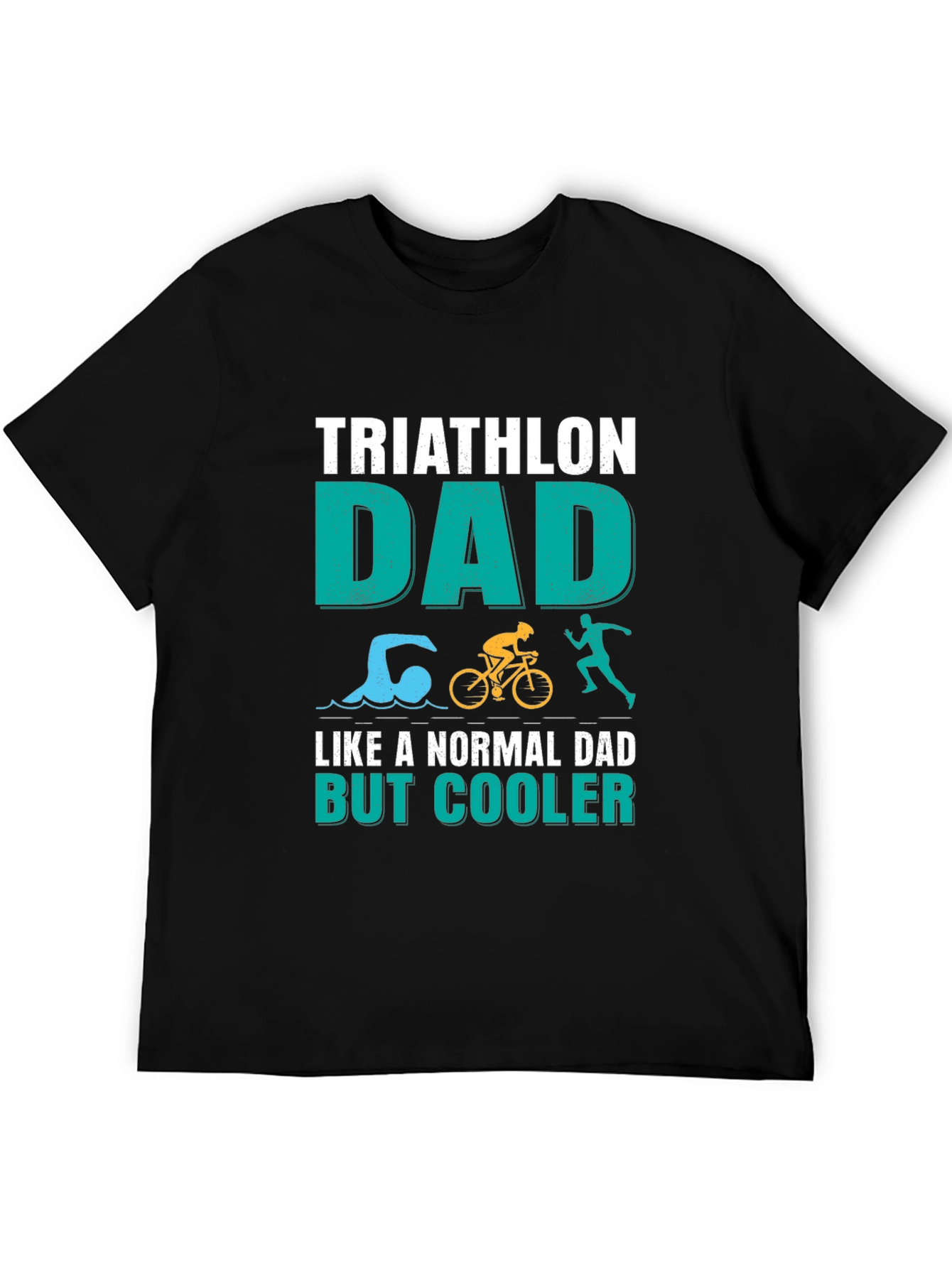 Triathlon Dad T-Shirt - Cooler Than Normal