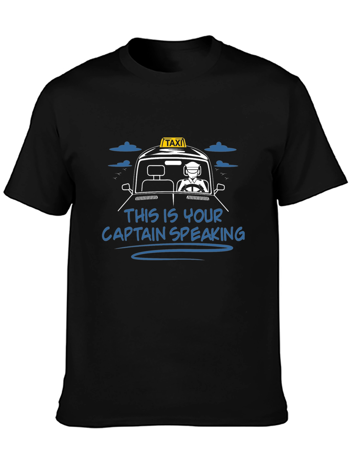 Taxi Captain T-Shirt - Driving Humor Tee