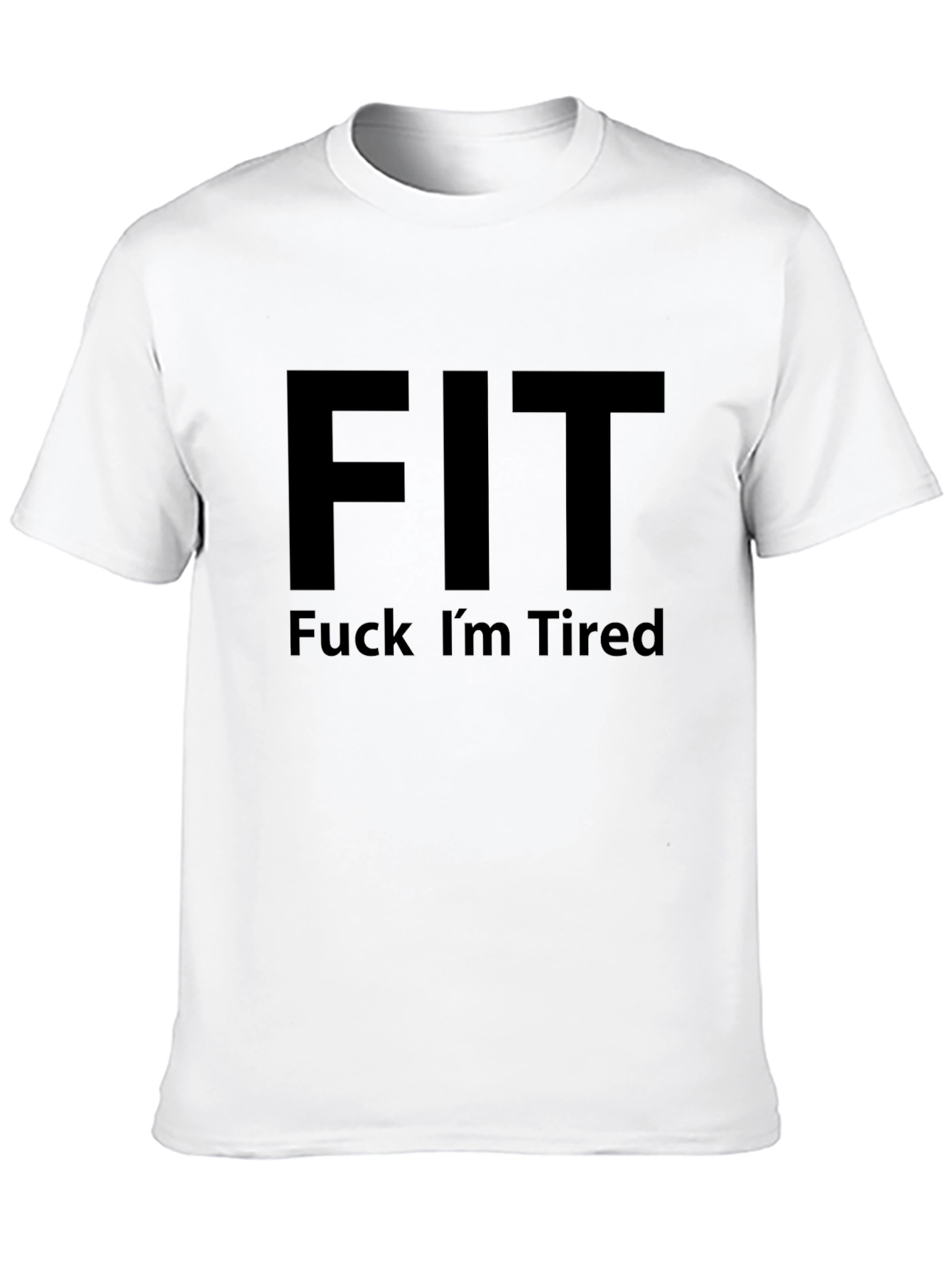 FIT - Funny Workout Graphic T-Shirt