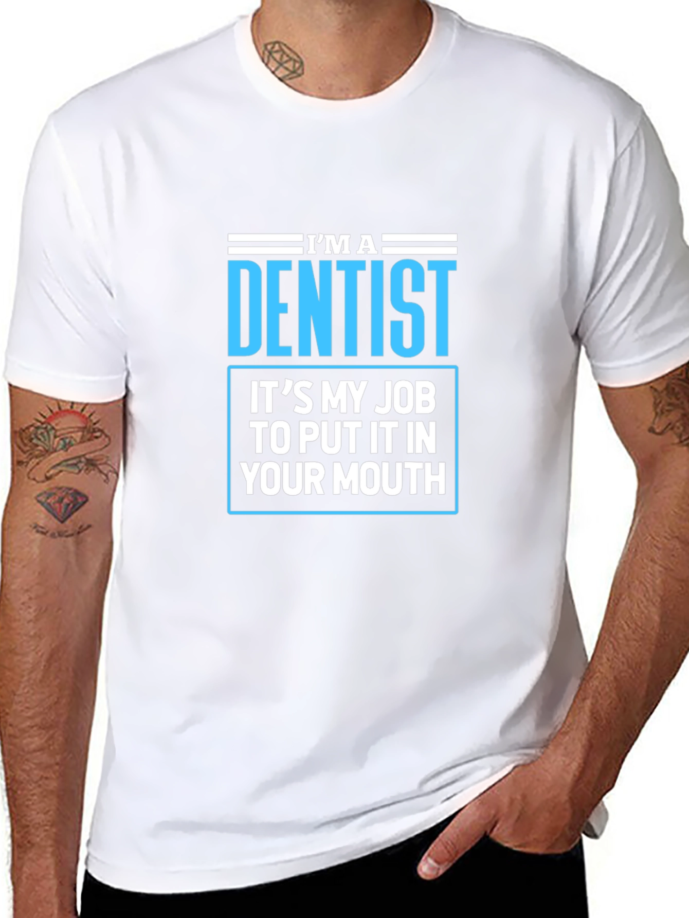 Dentist Humor T-Shirt - Funny Dental Job Tee