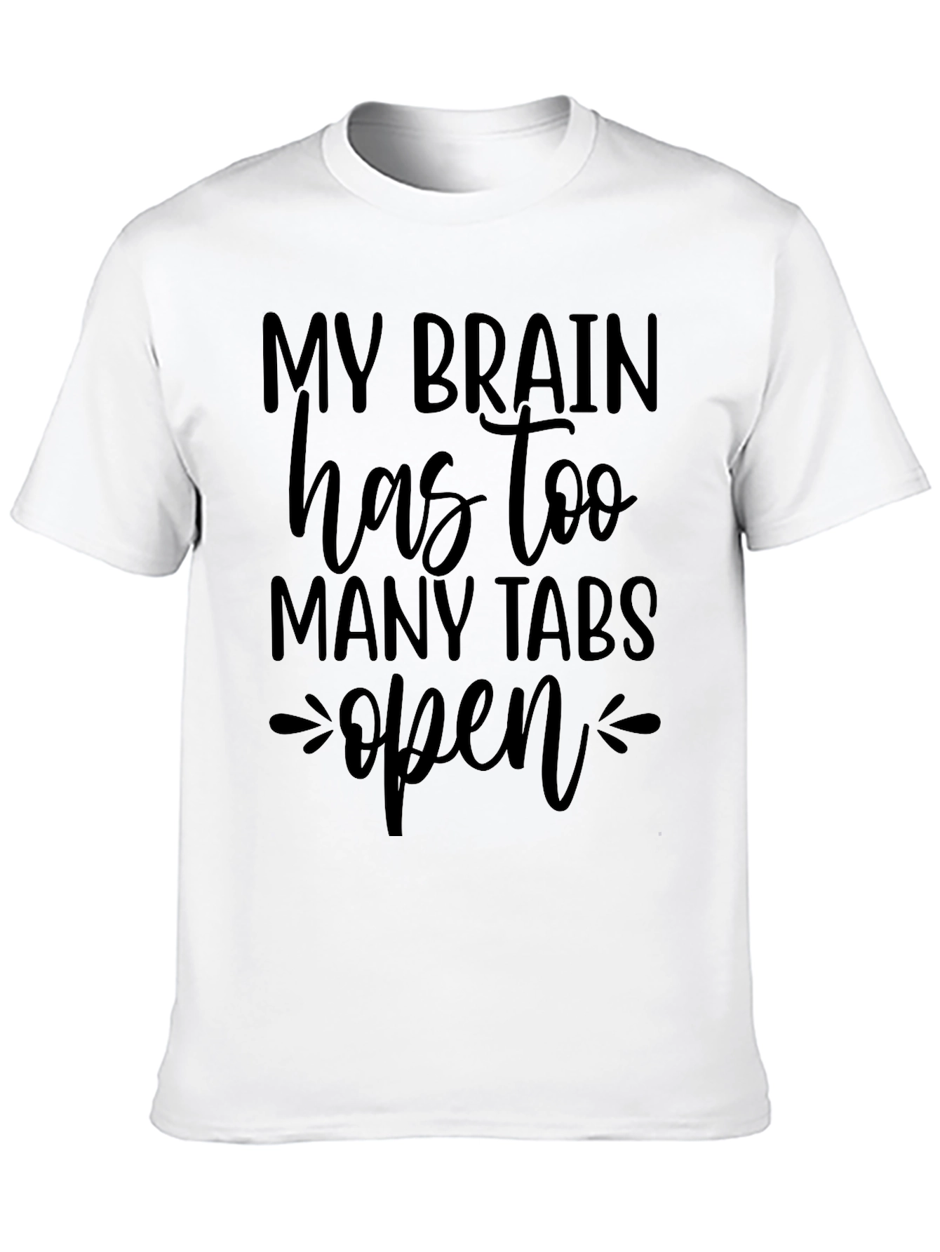 My Brain Has Too Many Tabs Open Black T-Shirt