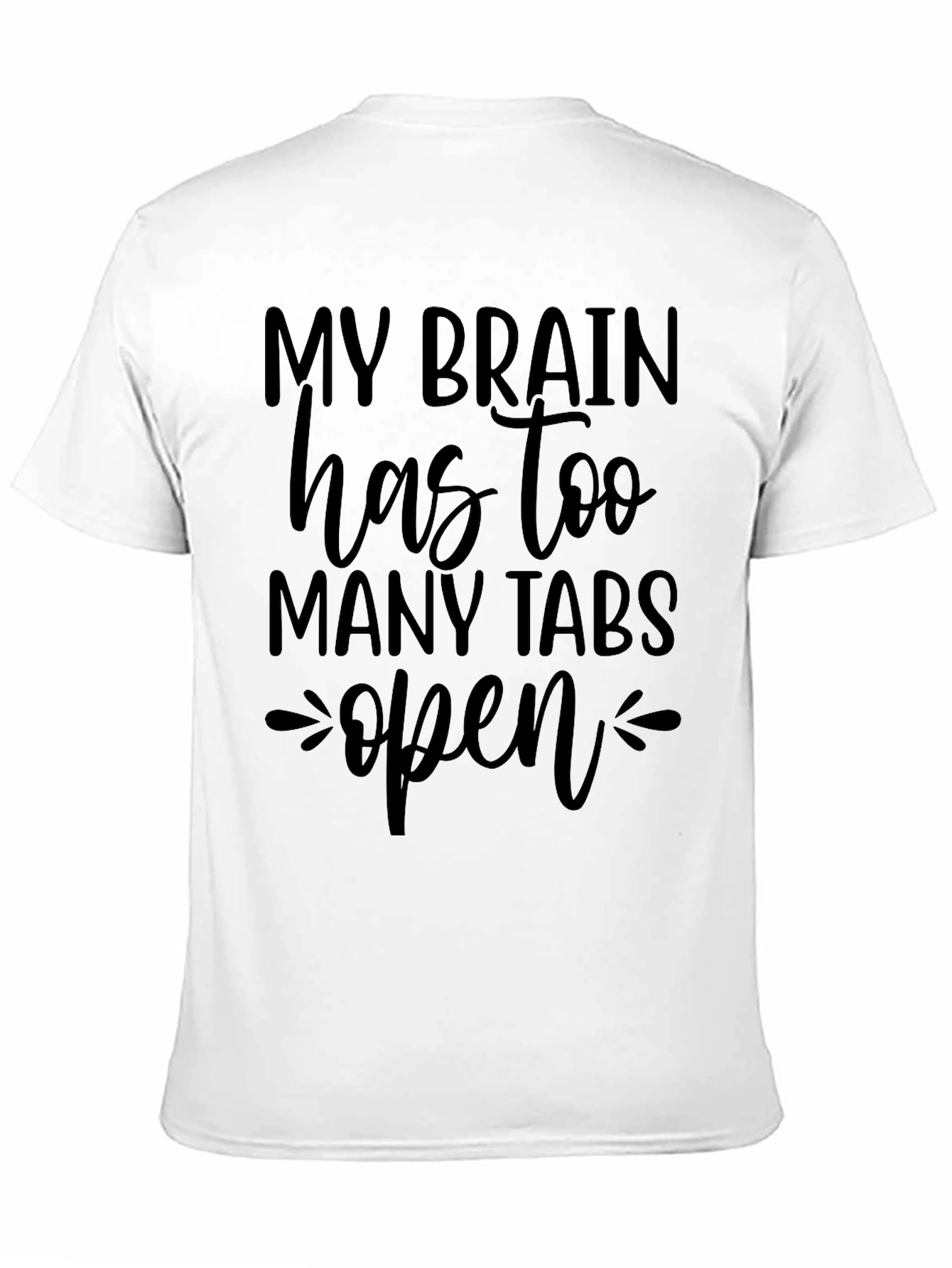 My Brain Has Too Many Tabs Open Black T-Shirt