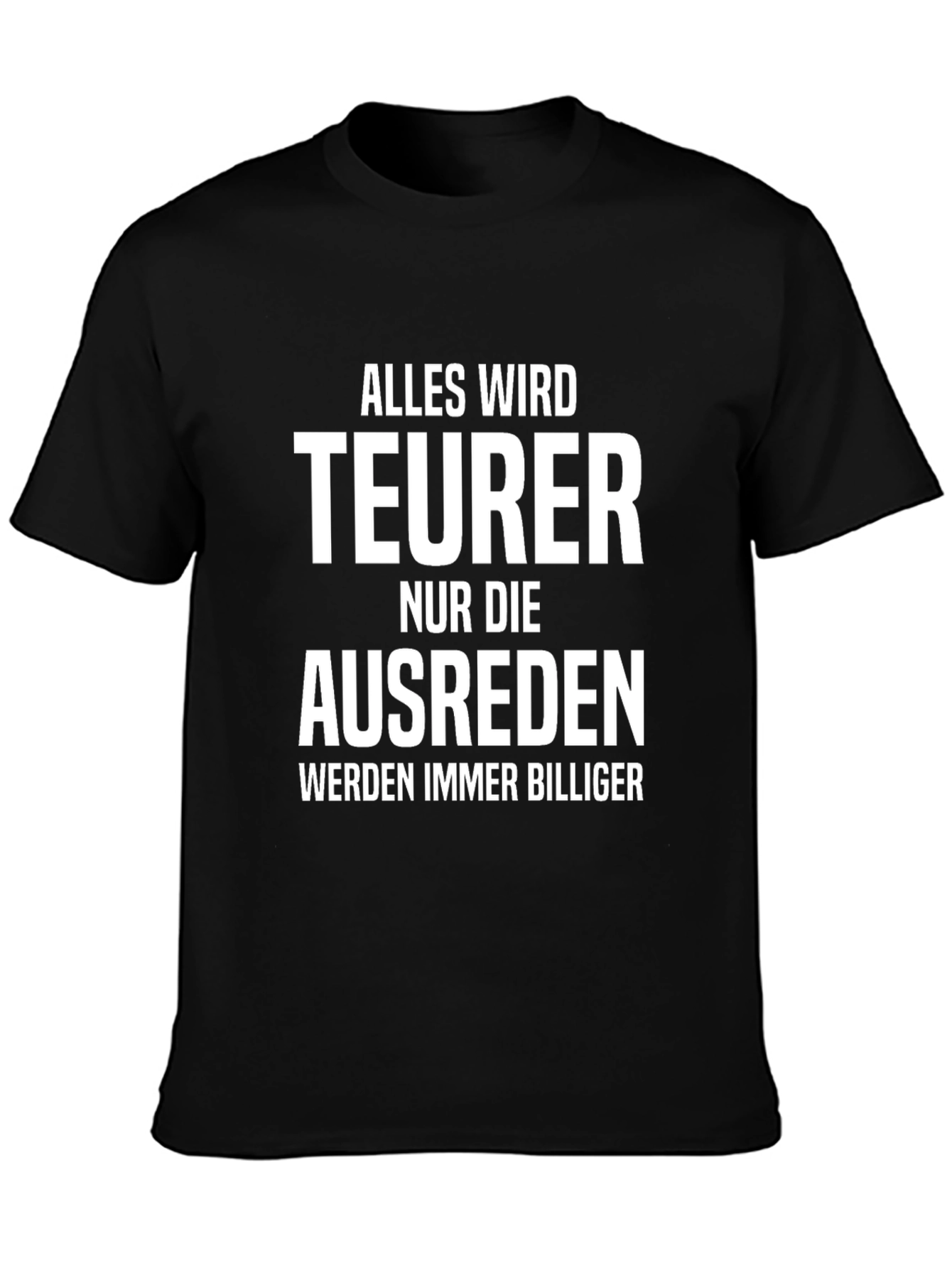 Alles Wird Teurer Graphic Tee
