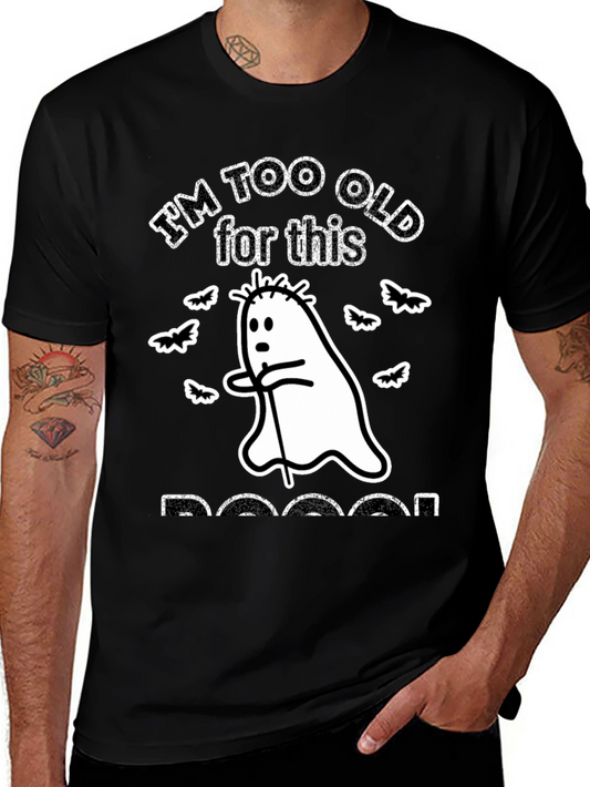 Im Too Old for This Boo Sheet T-Shirt Funny Halloween Ghost Tee
