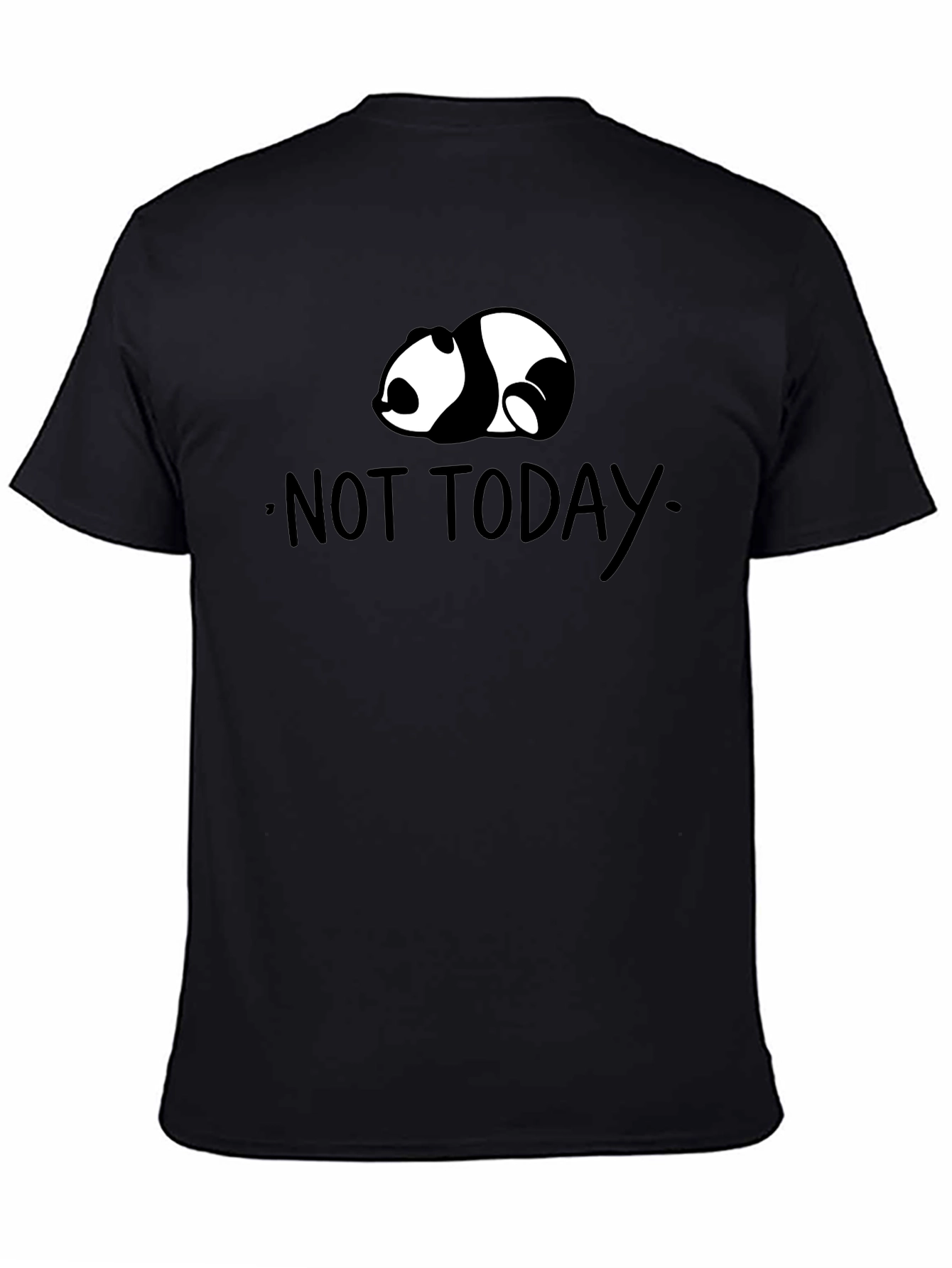 Not Today Panda T-Shirt - Lazy Day Comfort