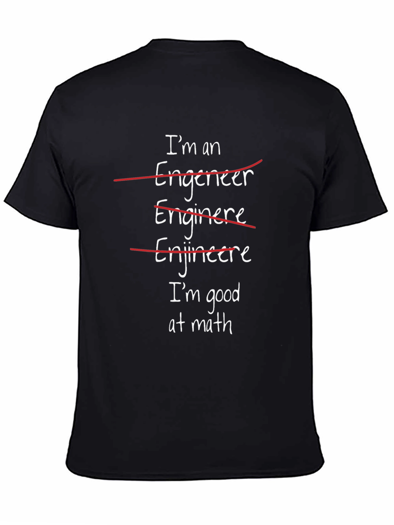 Engineer Math Humor Graphic Tee