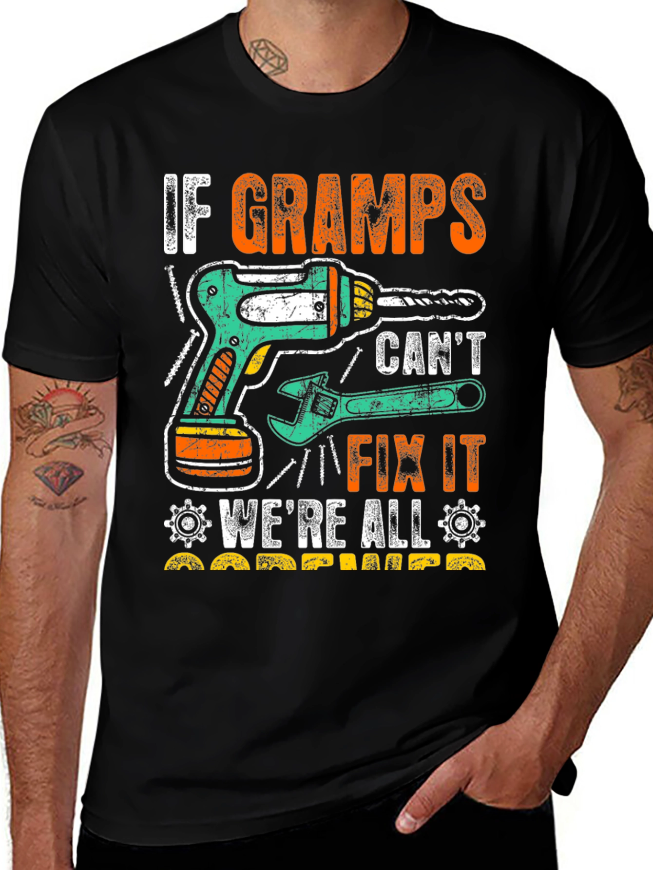 If Gramps Cant Fix It T-Shirt
