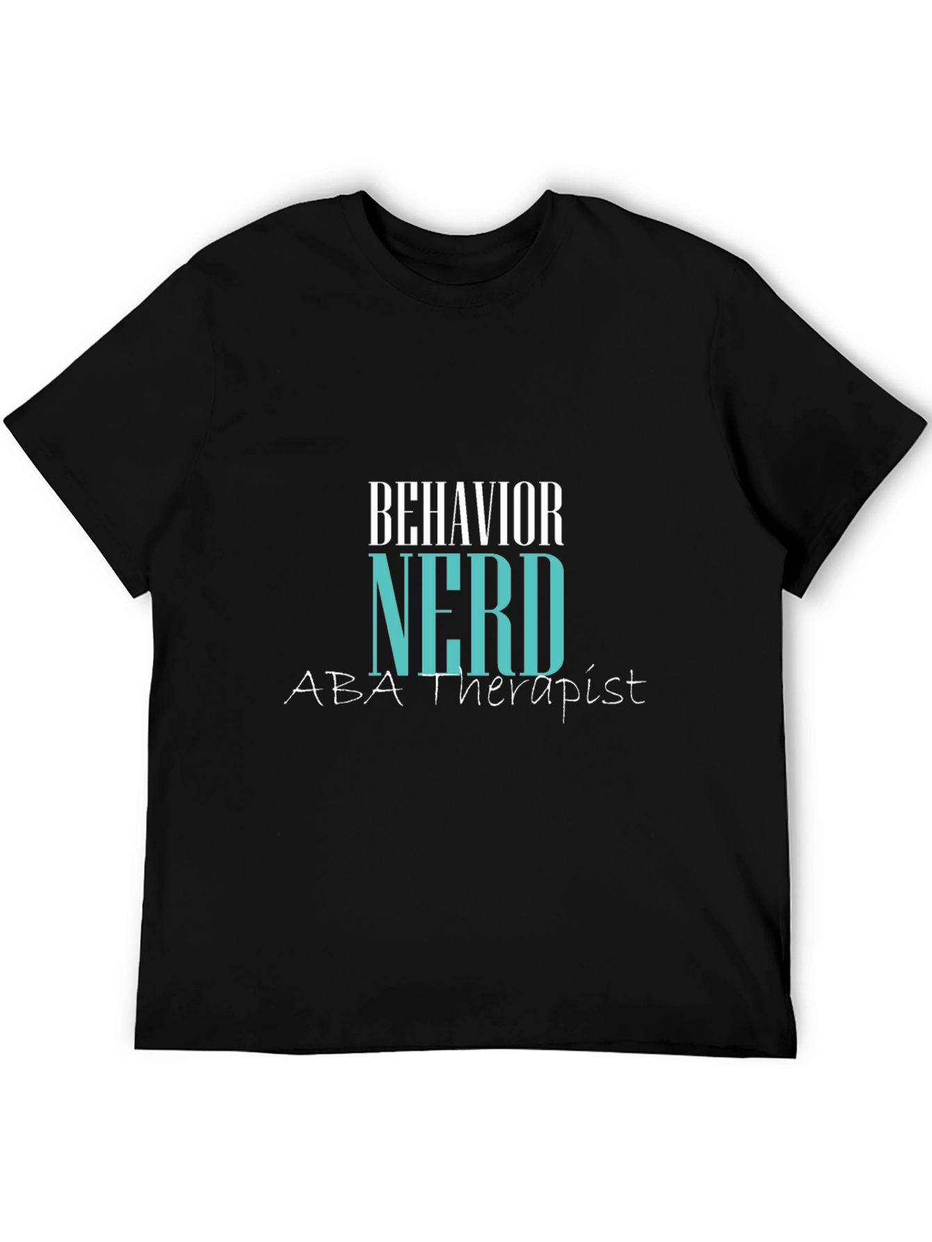 Behavior Nerd ABA Therapist T-Shirt - Black