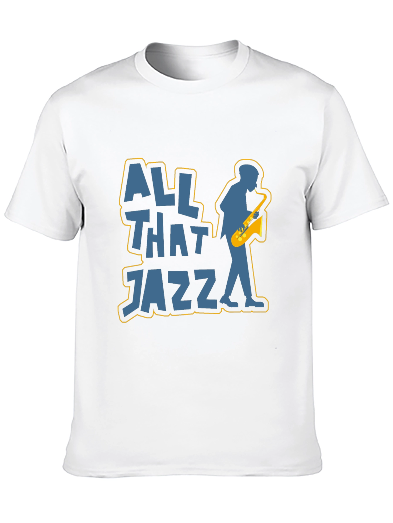 All That Jazz T-Shirt - Musician Saxophone Tee