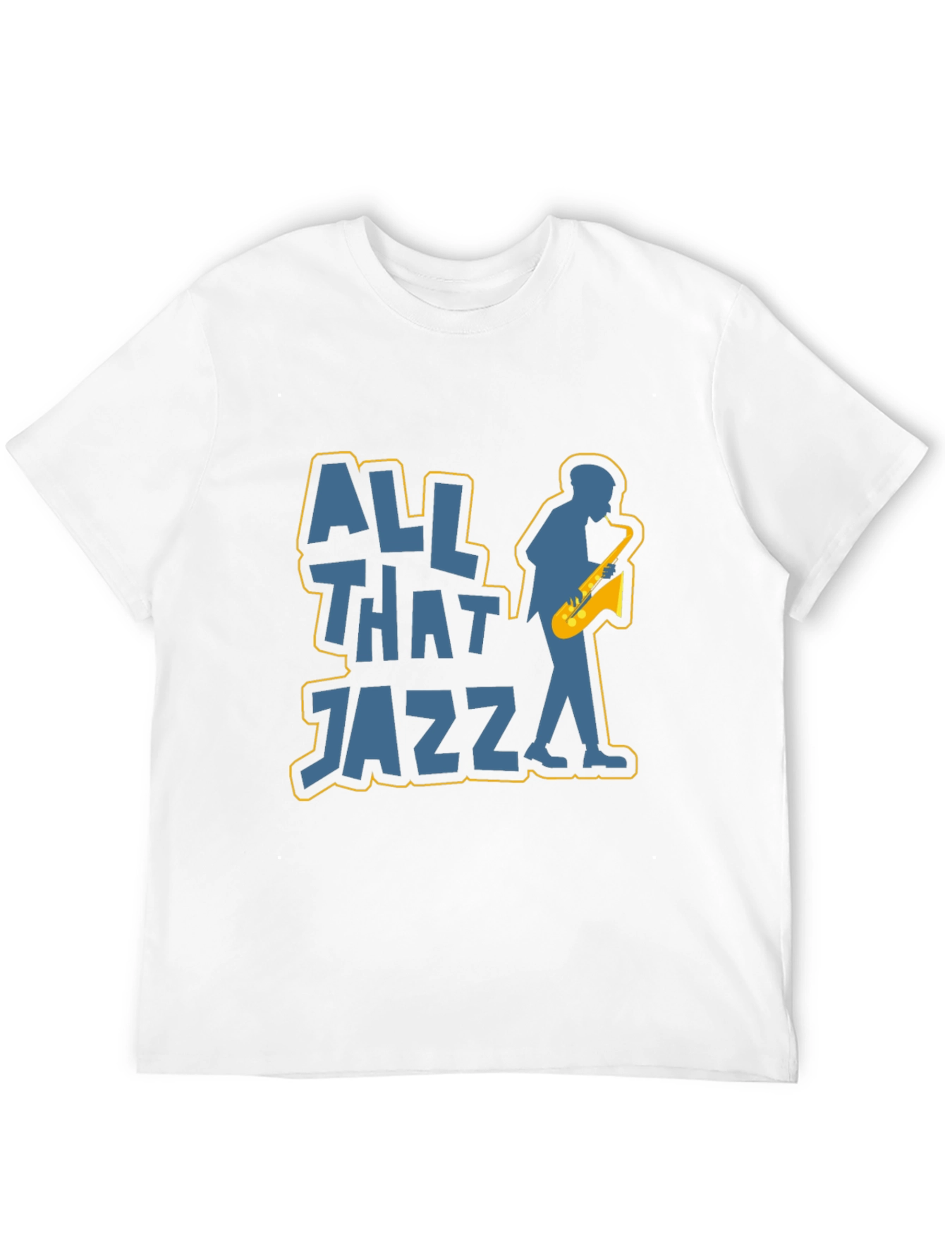 All That Jazz T-Shirt - Musician Saxophone Tee