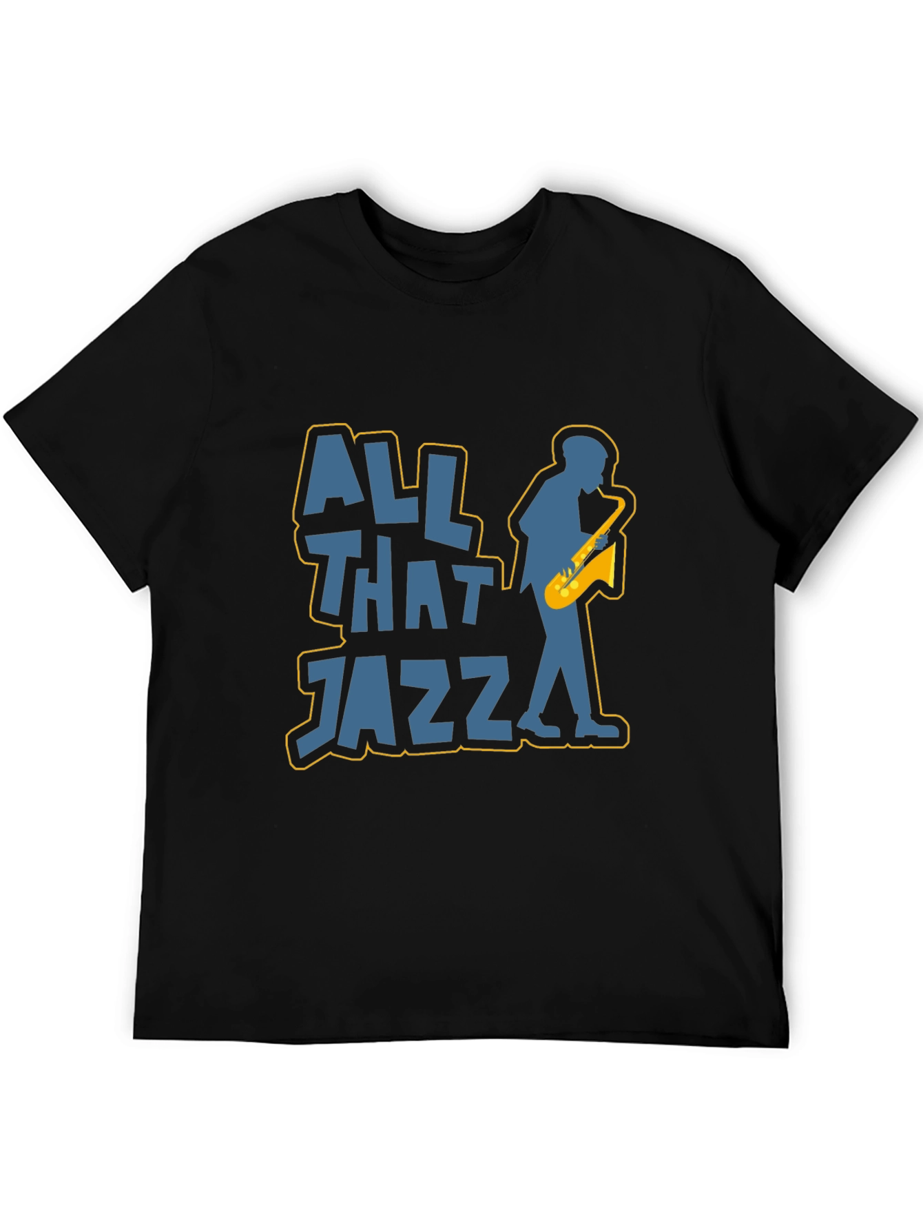 All That Jazz T-Shirt - Musician Saxophone Tee