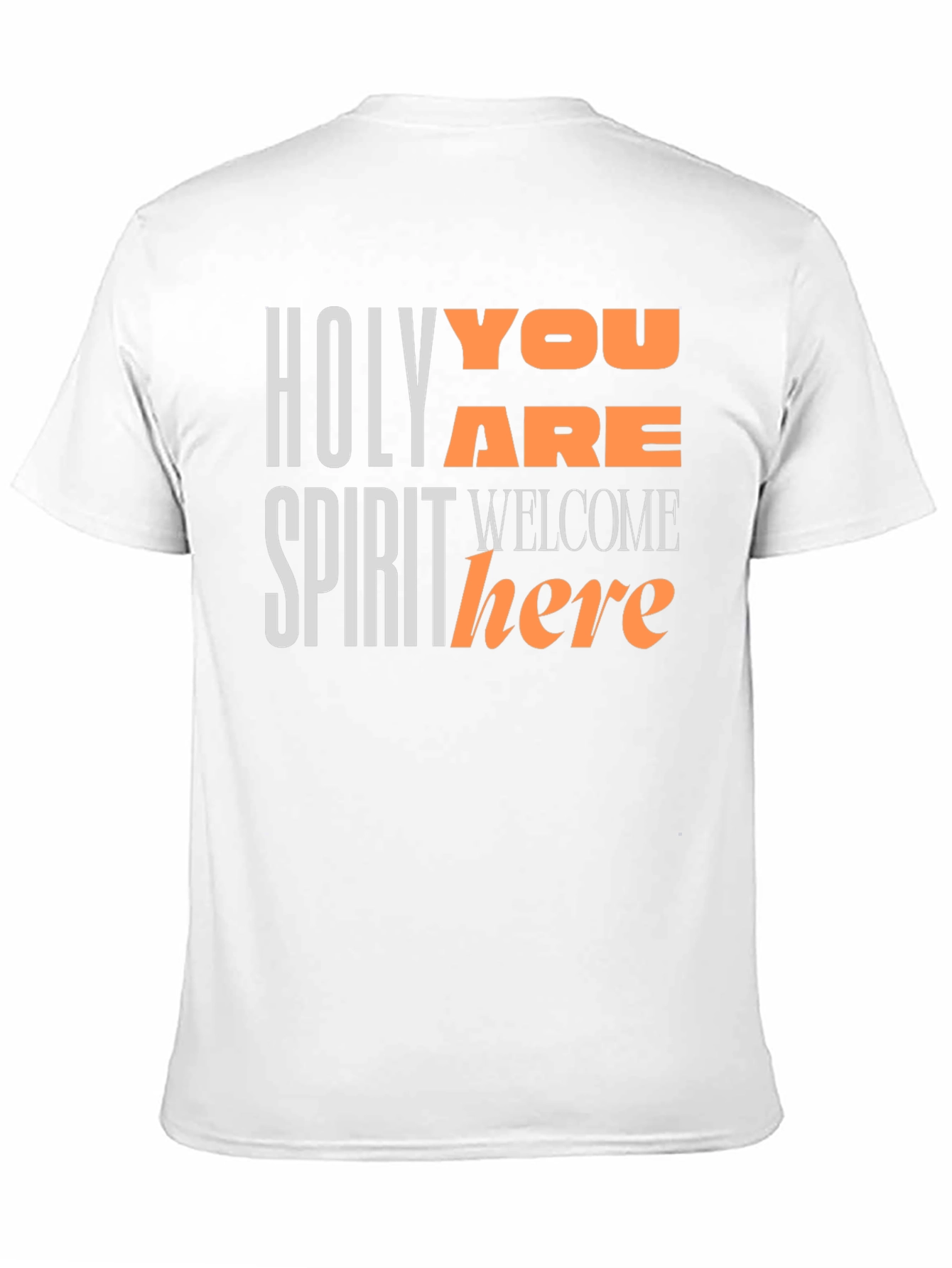 Holy Spirit You Are Welcome Here T-Shirt