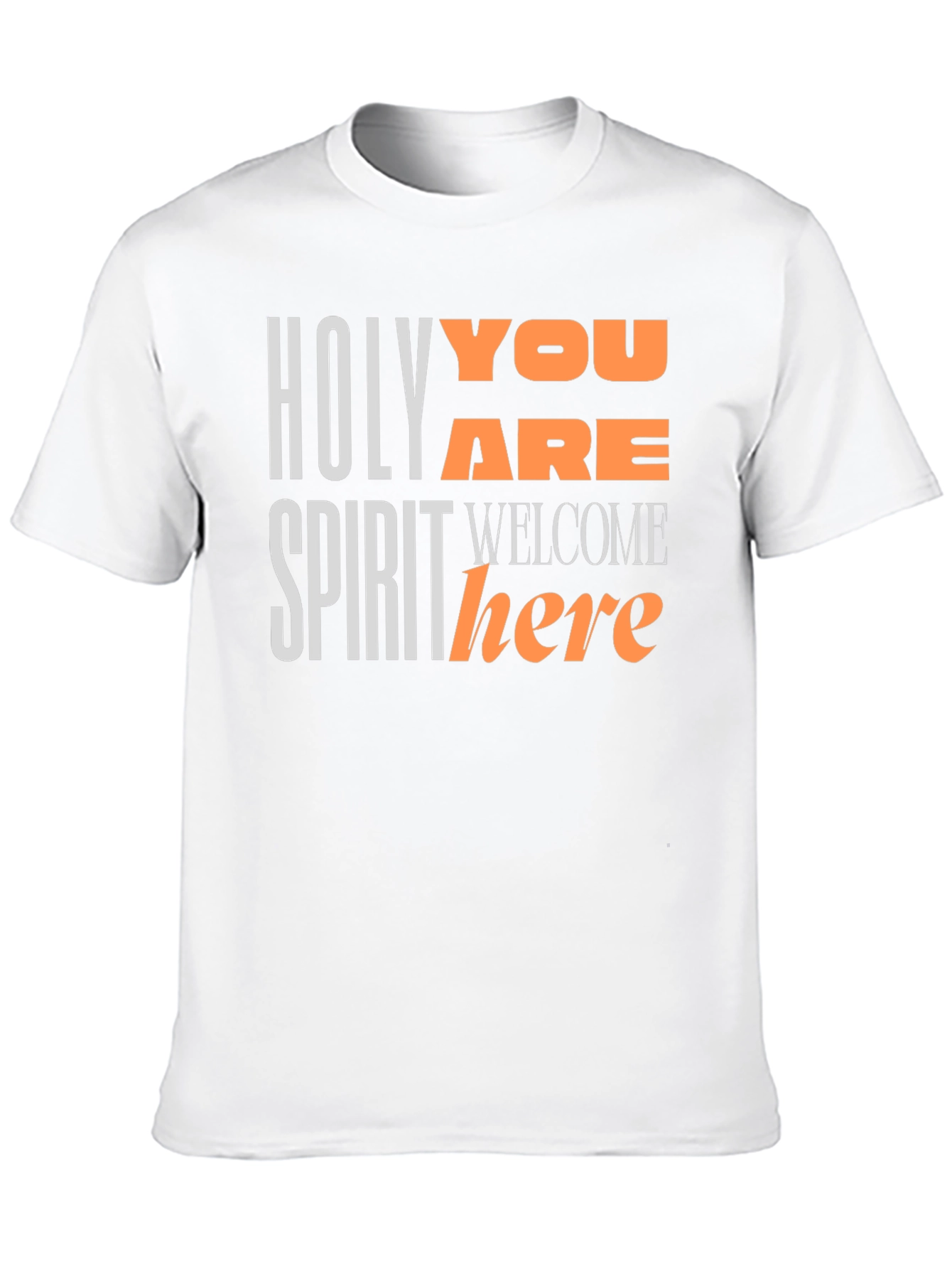 Holy Spirit You Are Welcome Here T-Shirt