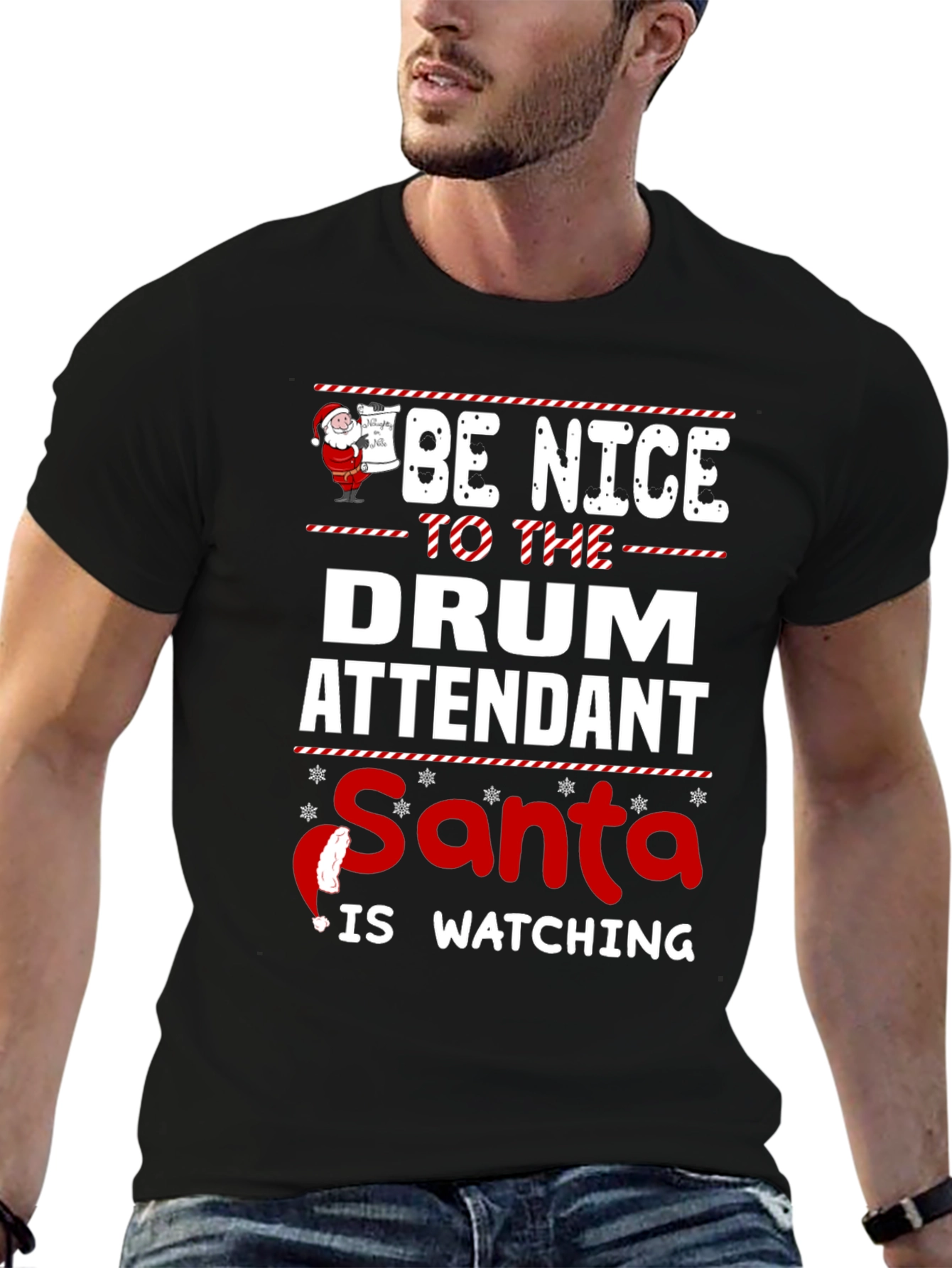 Be Nice to The Drum Attendant Santa T-Shirt