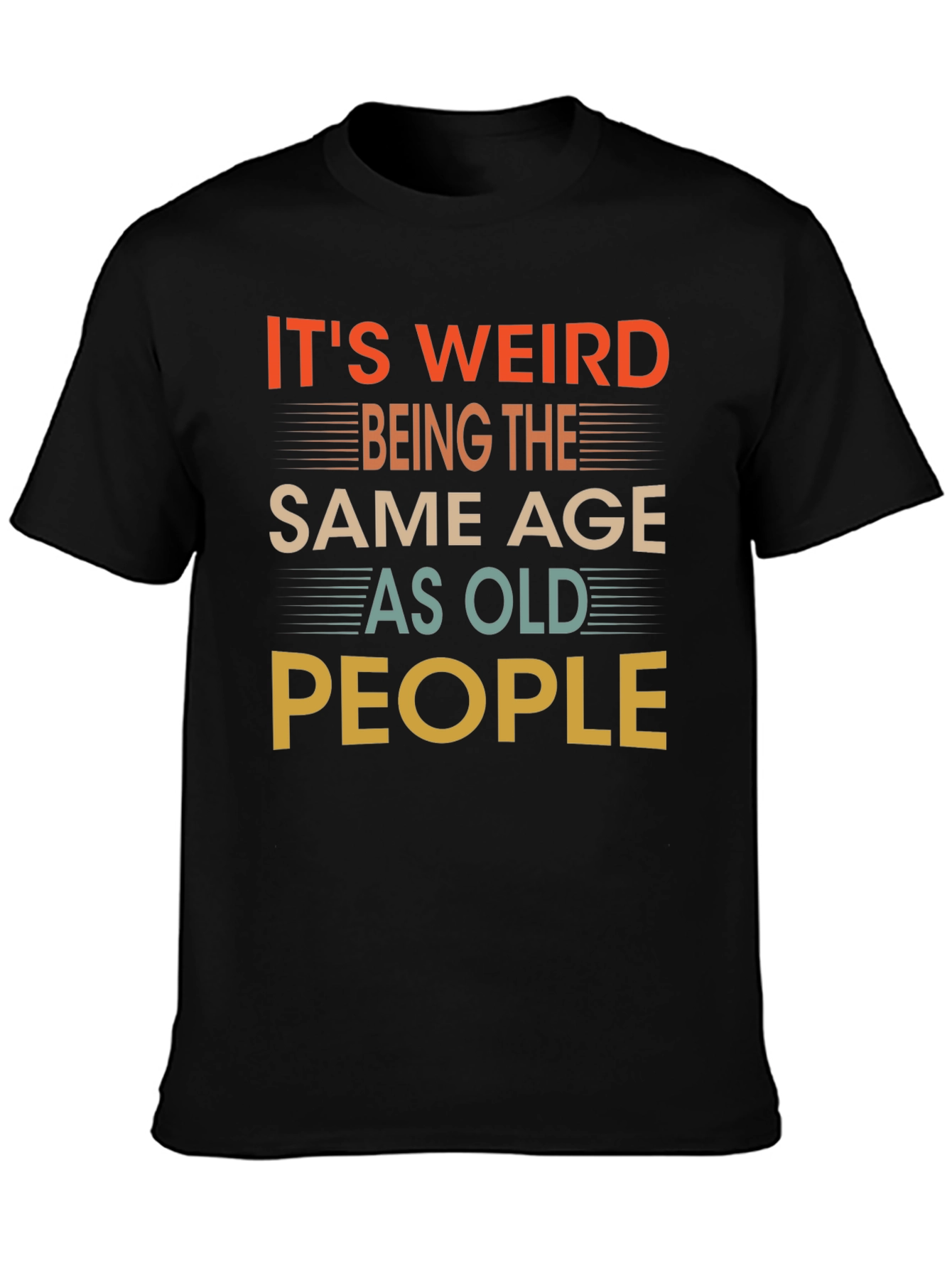 Funny Age Humor Graphic T-Shirt