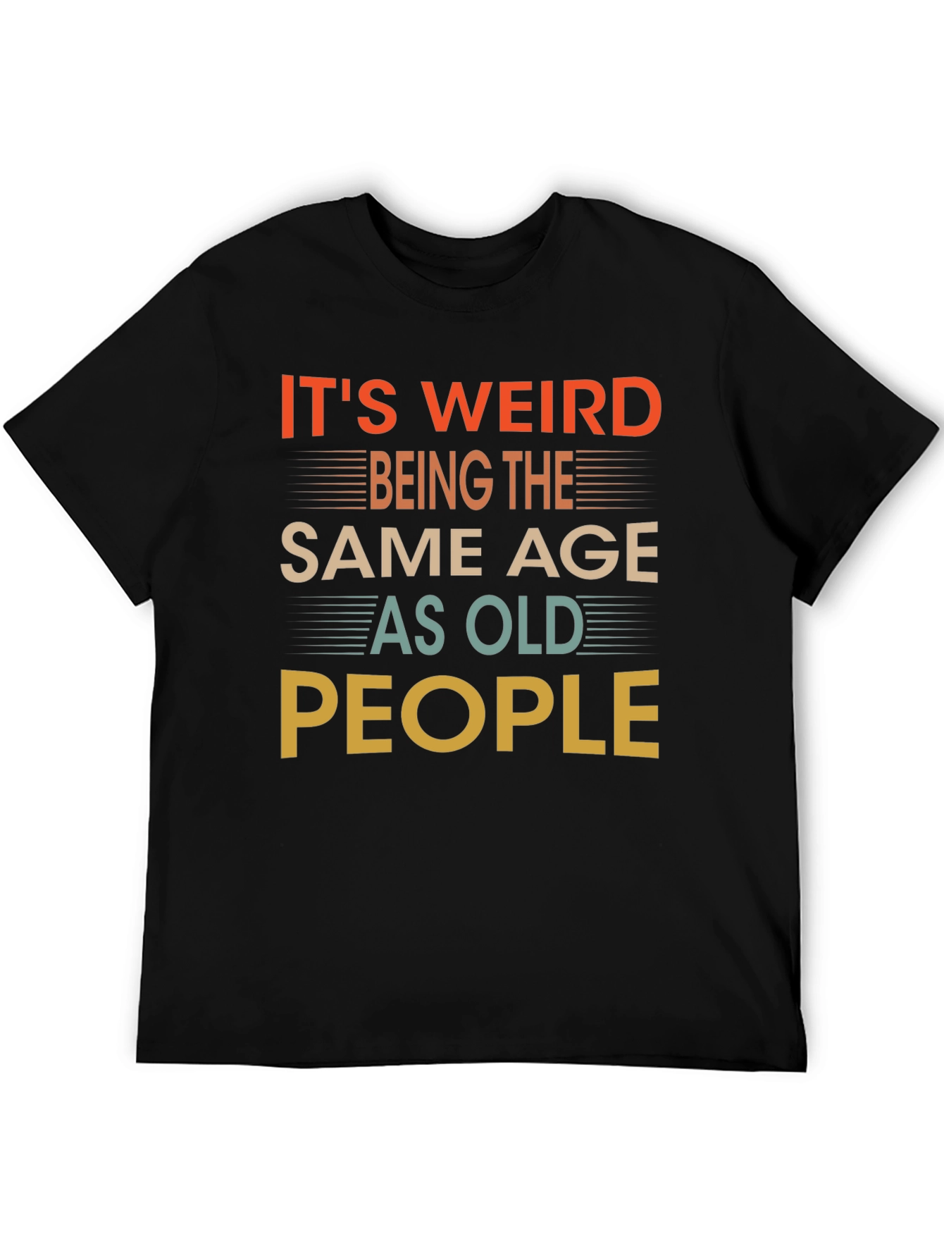 Funny Age Humor Graphic T-Shirt