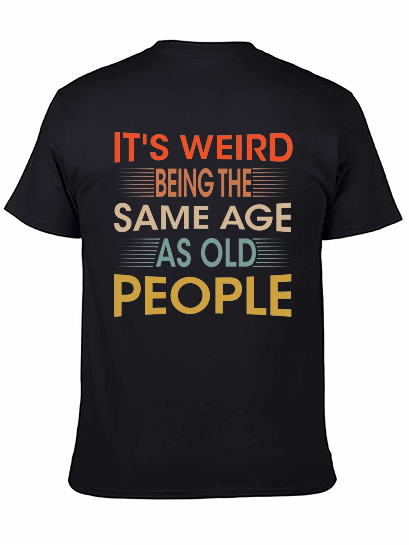 Funny Age Humor Graphic T-Shirt