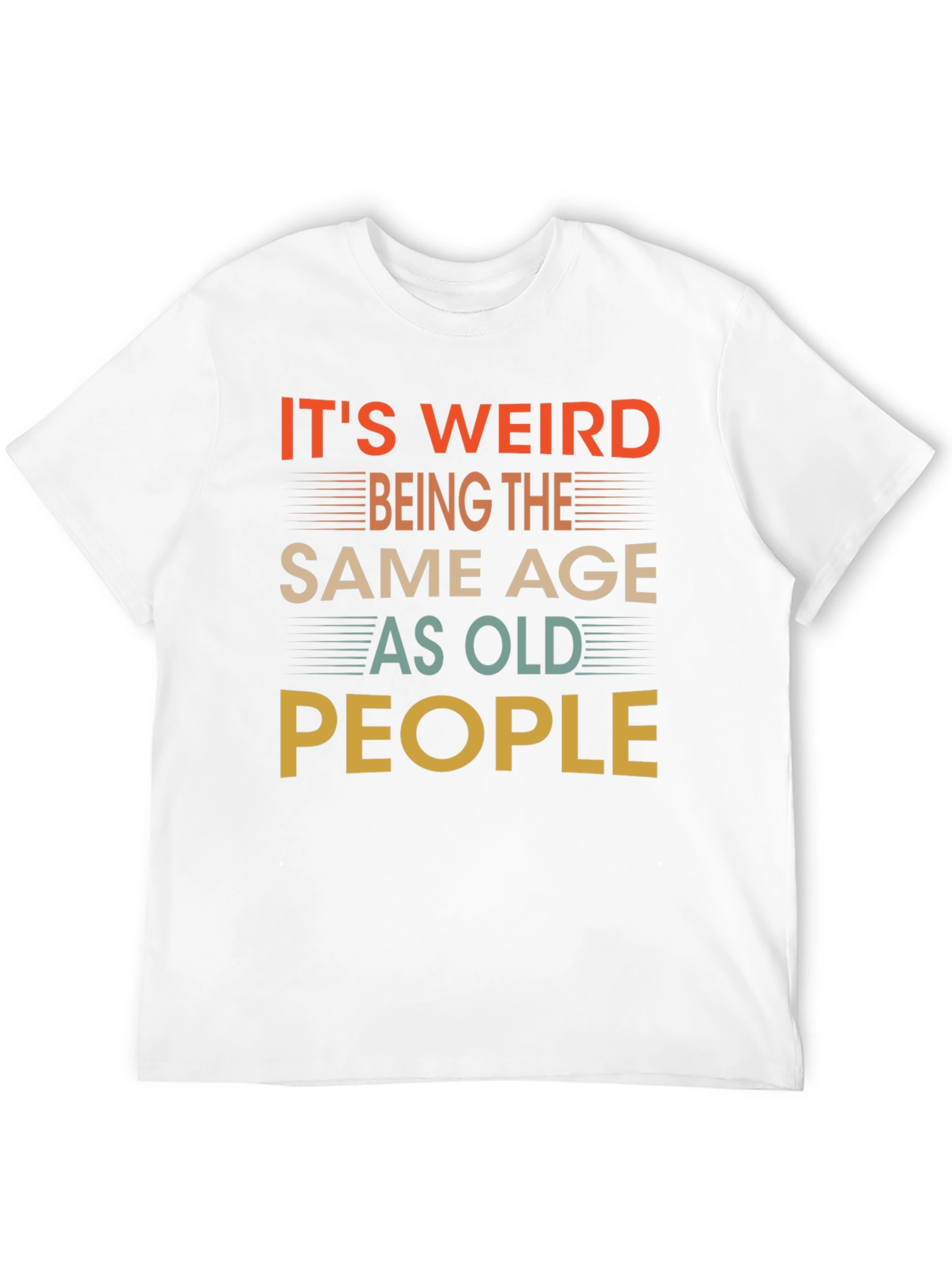 Funny Age Humor Graphic T-Shirt