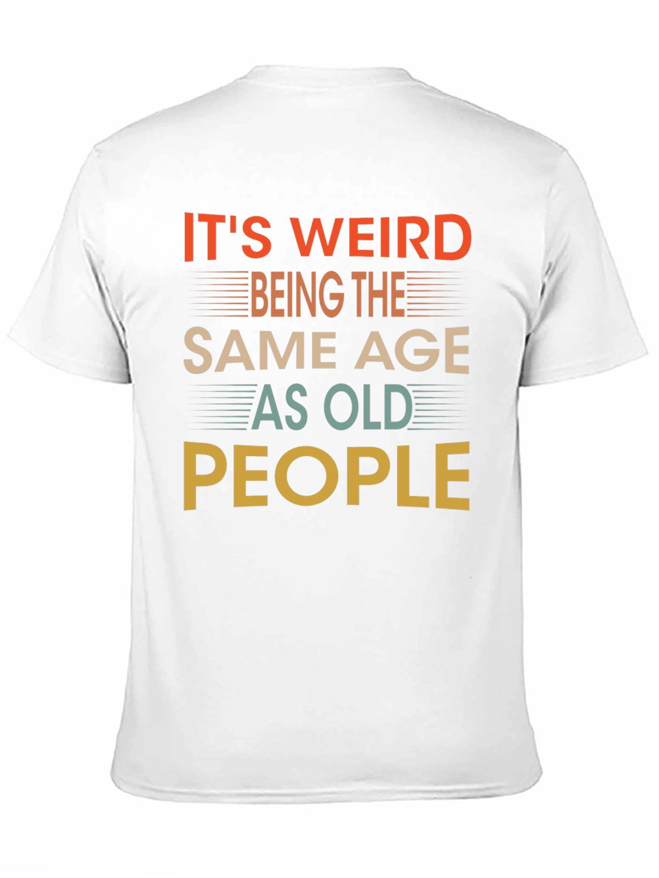 Funny Age Humor Graphic T-Shirt
