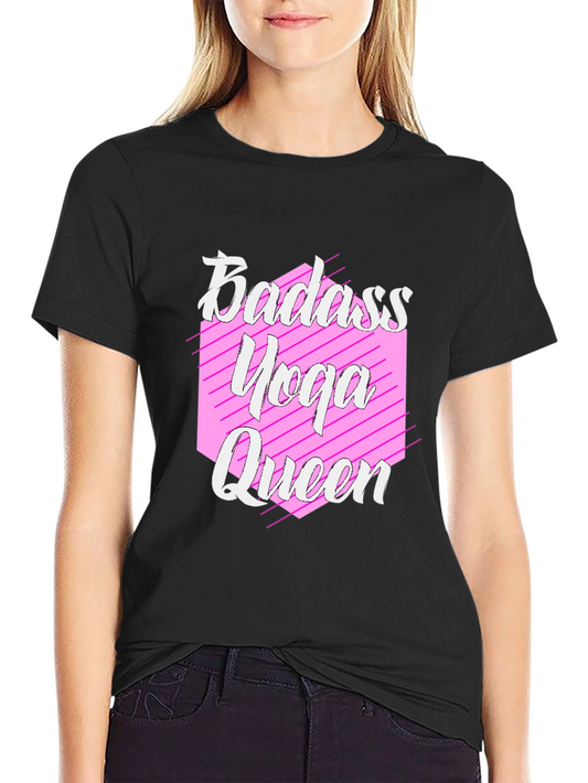 Badass Yoga Queen Graphic T-Shirt