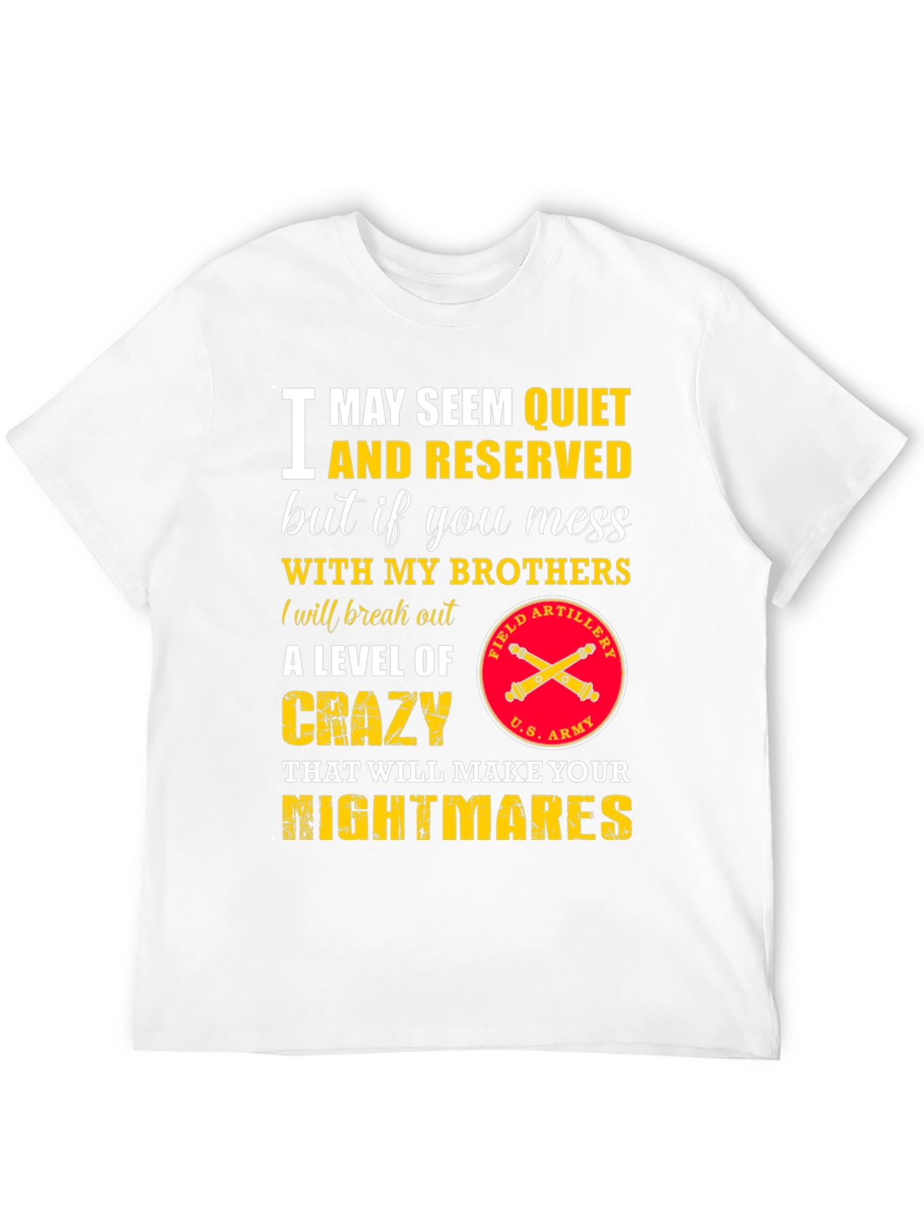 Quiet & Reserved T-Shirt: U.S. Army