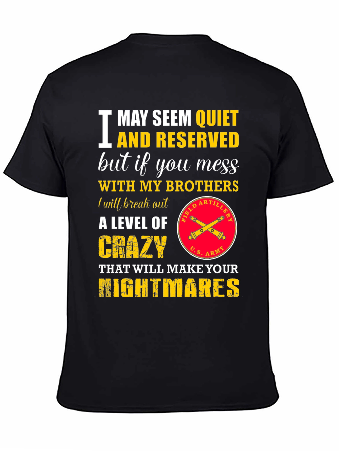 Quiet & Reserved T-Shirt: U.S. Army