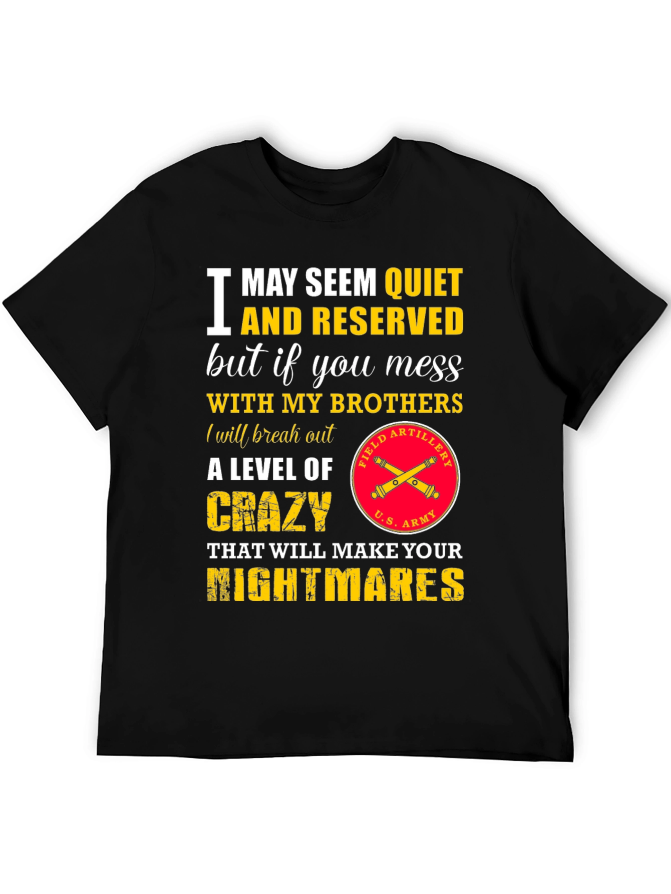 Quiet & Reserved T-Shirt: U.S. Army
