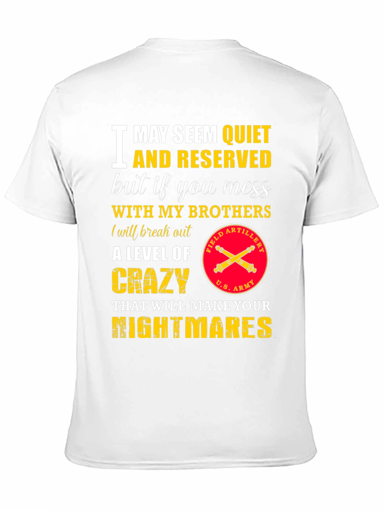 Quiet & Reserved T-Shirt: U.S. Army