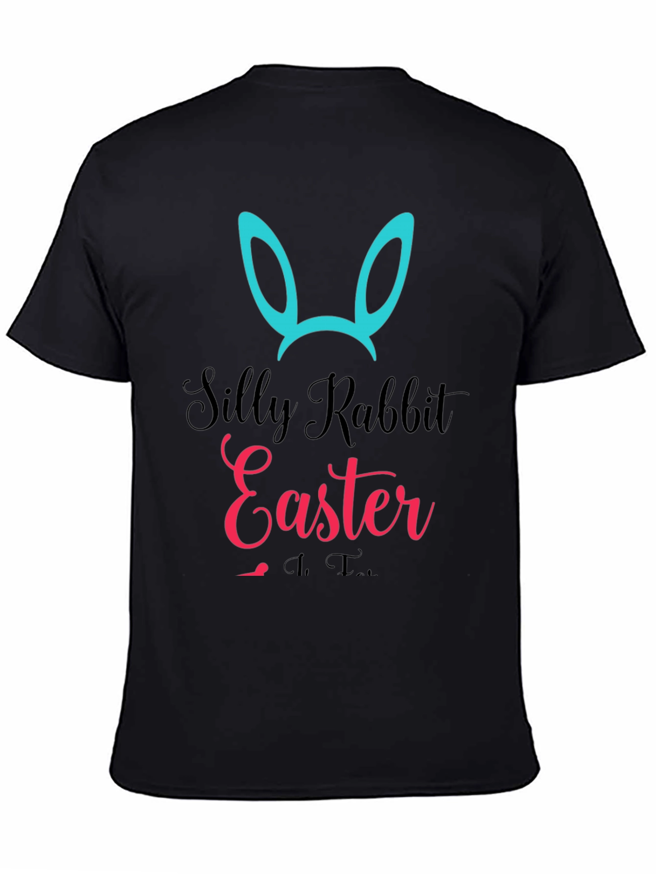 Silly Rabbit Easter T-Shirt