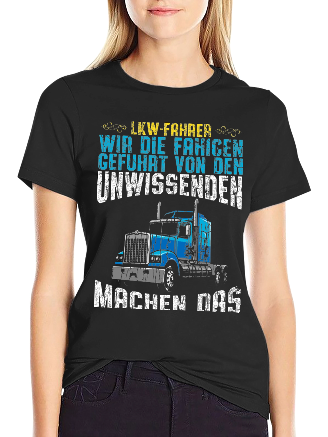 Truck Driver T-Shirt: LKW-Fahrer Funny Design