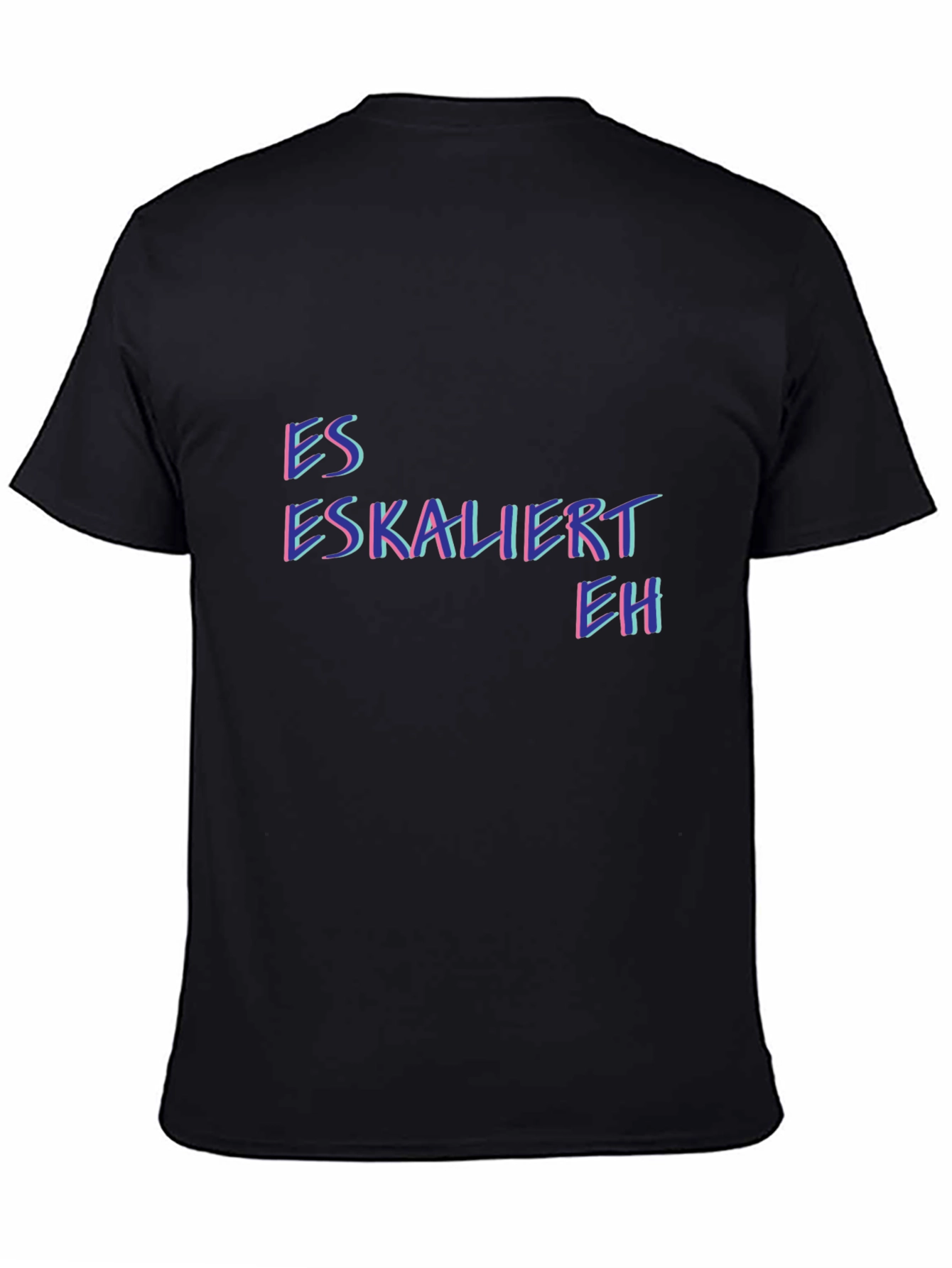 Es Eskaliert Eh T-Shirt - Novelty Design