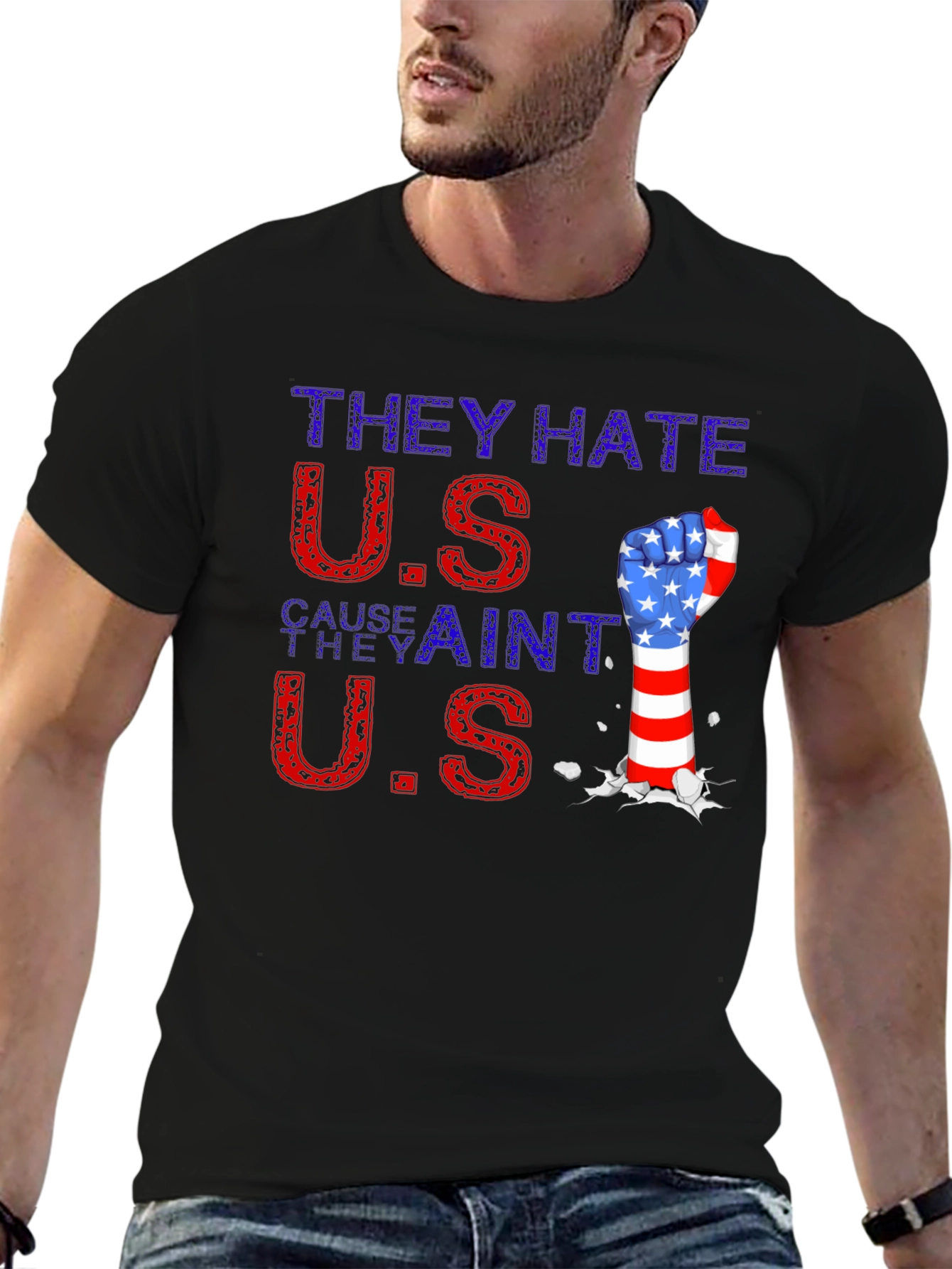 Patriotic Fist T-Shirt - They Hate U.S.