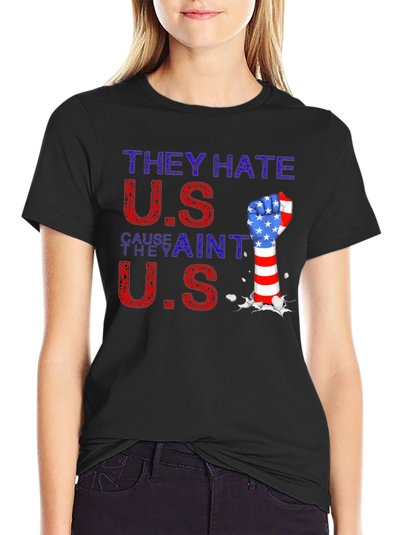 Patriotic Fist T-Shirt - They Hate U.S.